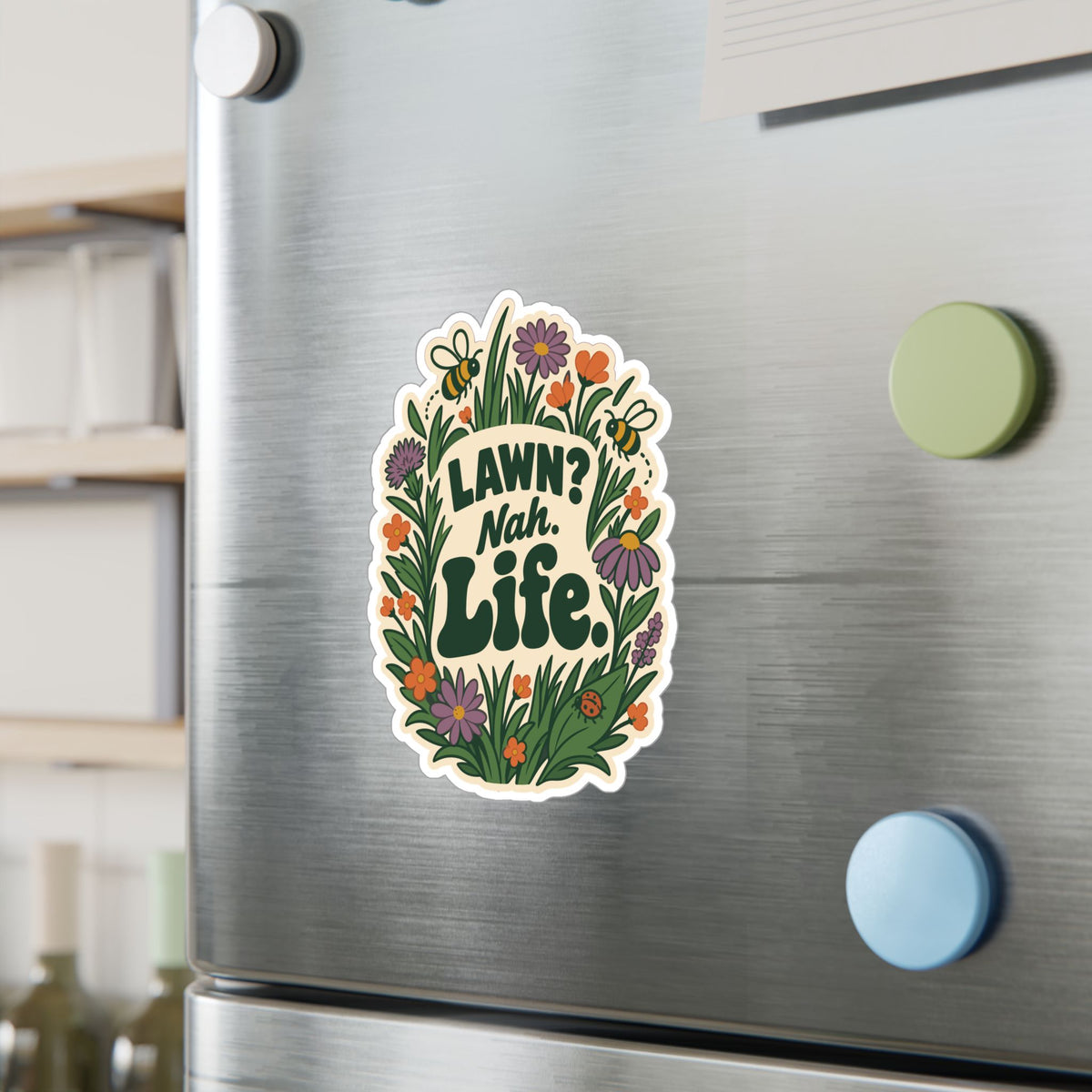 Plants Sticker – Lawn? Nah. Life. Dandelion Decals for Laptop and Water Bottle, Nature-Inspired Friendship Gift