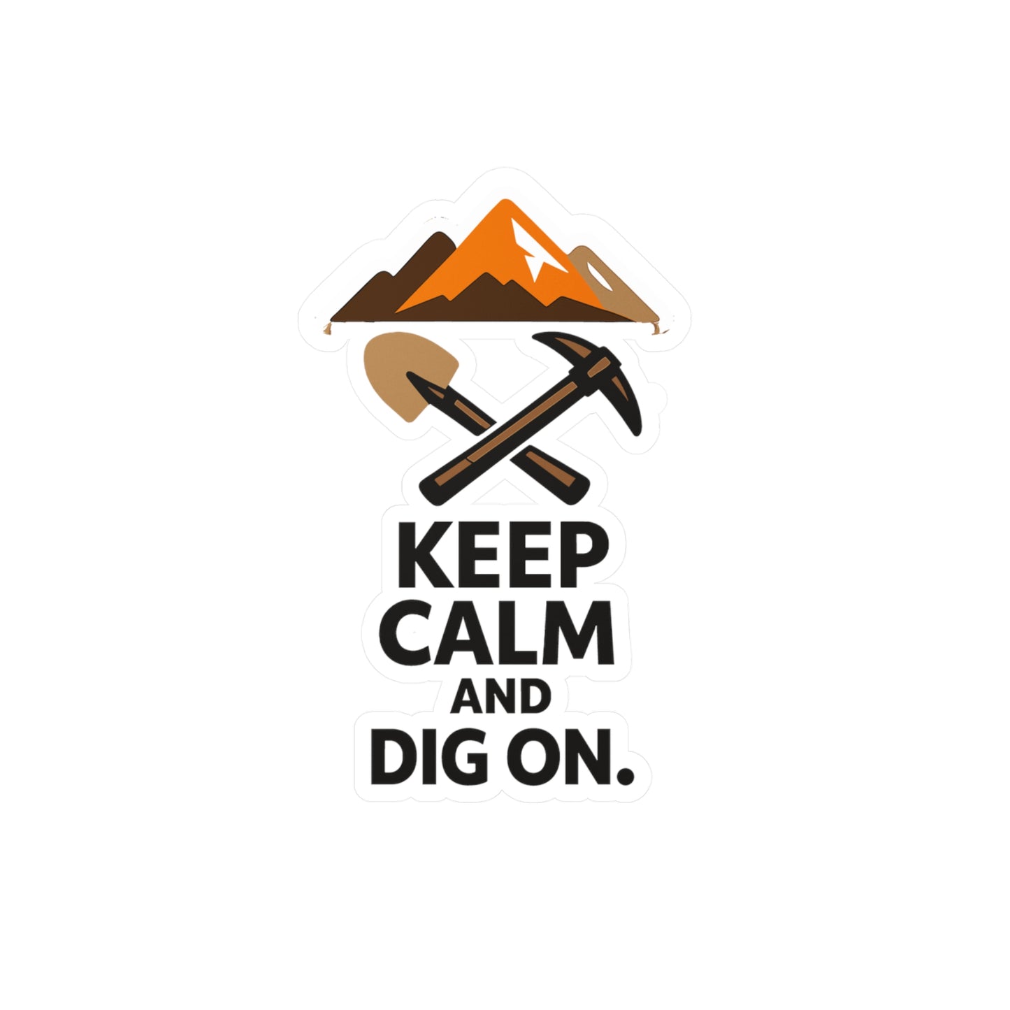 Geologie Sticker Keep Calm and Dig On Geology Rocks Minerals Tectonics Vinyl Waterproof Decals for Laptop Water Bottle