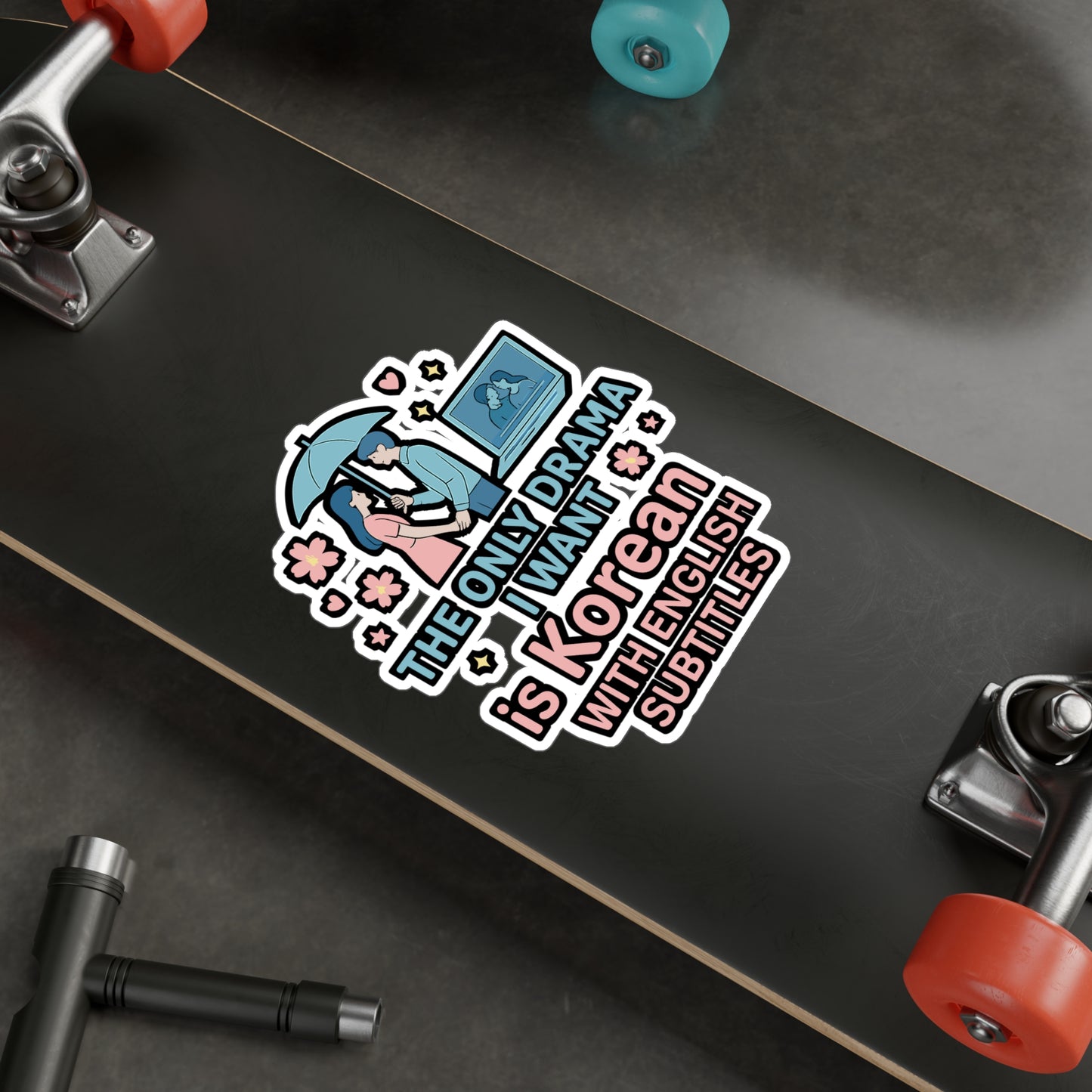 Korean Drama Sticker – K-Drama Vinyl Decals, “The Only Drama I Want Is Korean With English Subtitles,” Waterproof for Laptop, Water Bottle, Love Story Gift