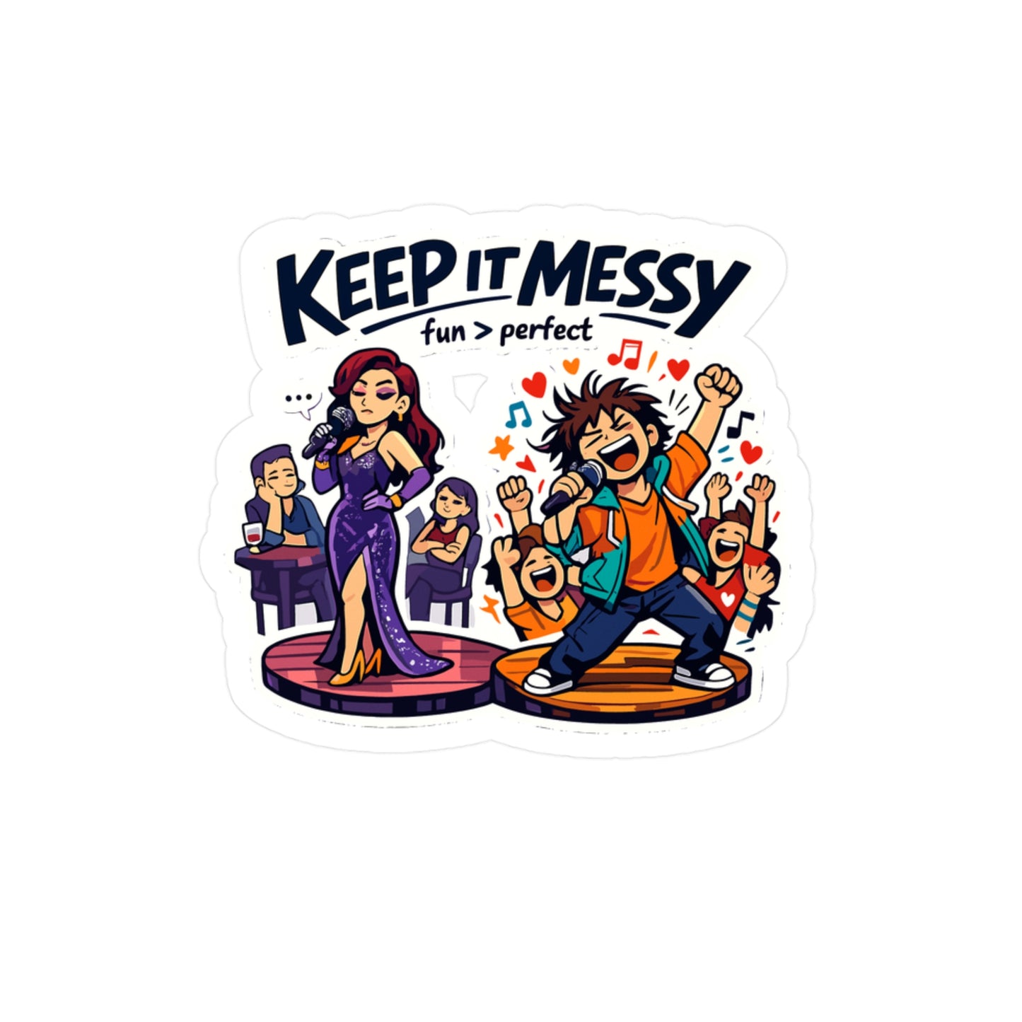 Karaoke Sticker "Keep It Messy" - Waterproof Vinyl Decals for Laptop or Water Bottle, Fun Music Beer Booze Graphic