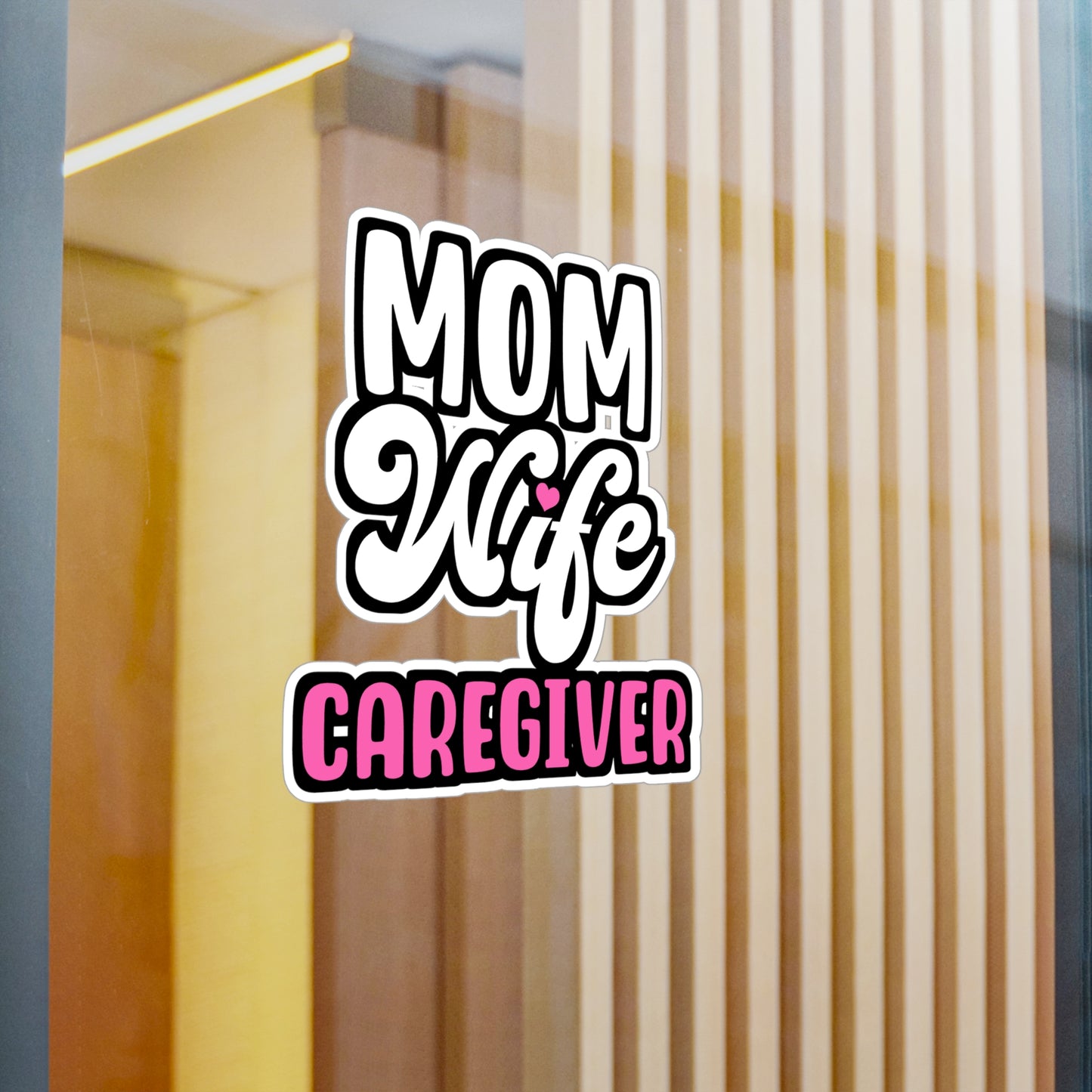 MOM WIFE CAREGIVER | Nurse Sticker | Caregiver Decals | Nursing-student Laptop Sticker | Nurse Gift | Caregiver Gift
