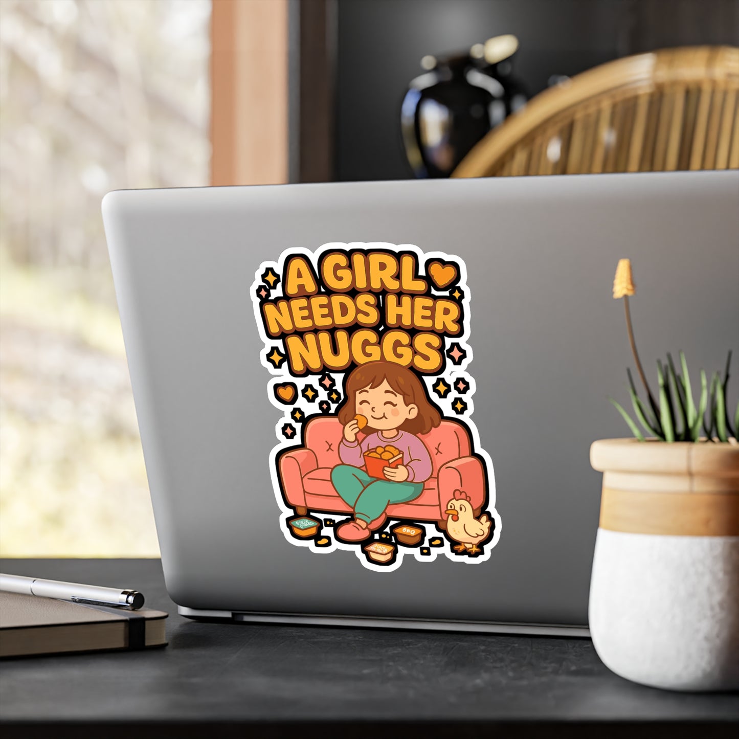A Girl Needs Her Nuggs - Chicken Nugget Sticker for Laptop, Water Bottle, Funny Gift for Women, Chicken Lover, Foodie Decor