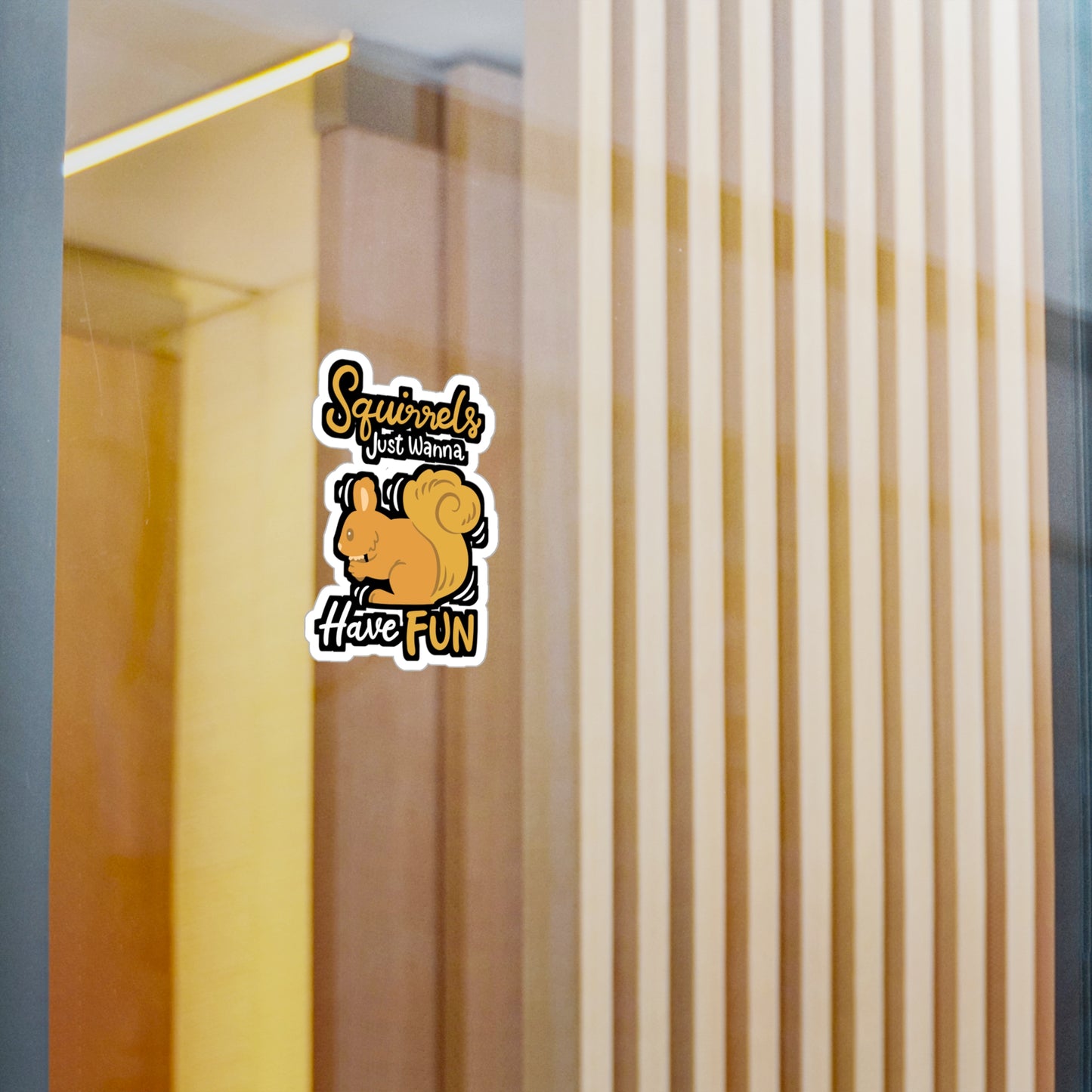 Squirrels Just Wanna Have Fun - Squirrel Sticker for Laptop Sticker. Water Bottle Sticker, Vinyl Feeder Decal - Squirrel Gift