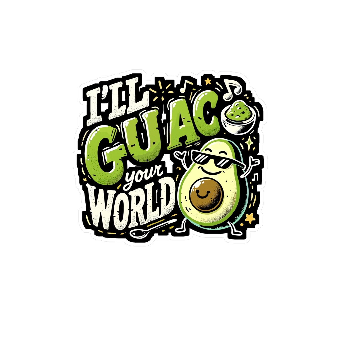 I'll Guac Your World - Avocado Sticker for Laptop Sticker. Water Bottle Sticker, Vinyl Guacamole Decal - Avocado Gift