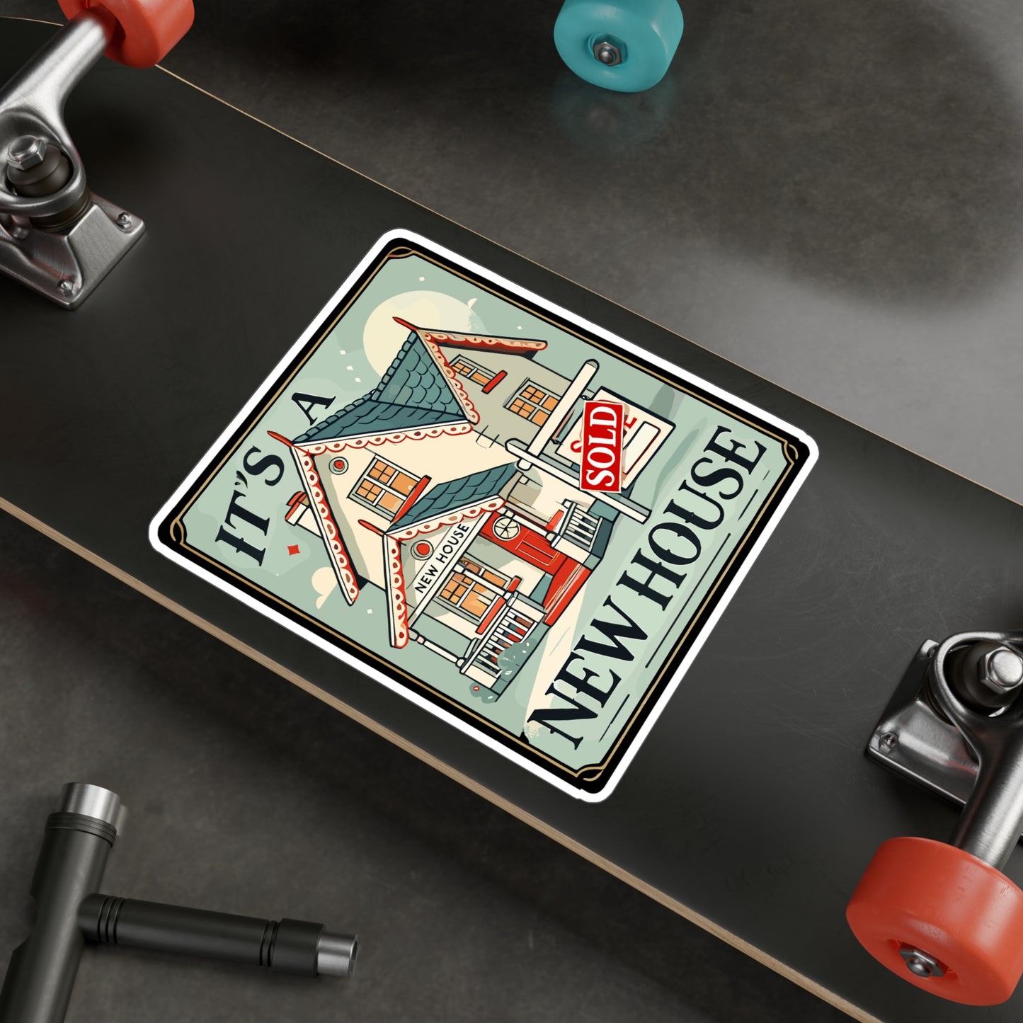 It's A New House - New house Sticker for Laptop Sticker. Water Bottle Sticker, Vinyl Sold sign Decal - New house Gift