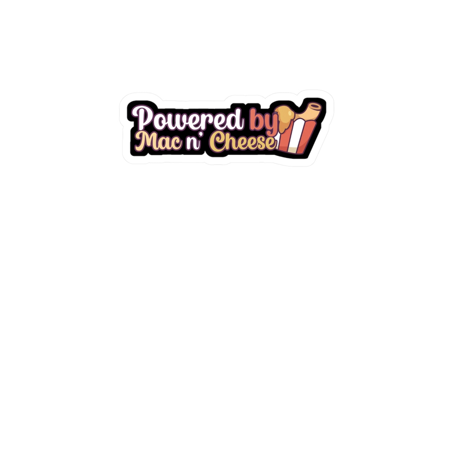 Powered by Mac n Cheese - Mac n cheese Sticker for Wall, Laptop, Window, Truck, Car Mac n cheese Gift Vinyl Mac & cheese Decal Sticker