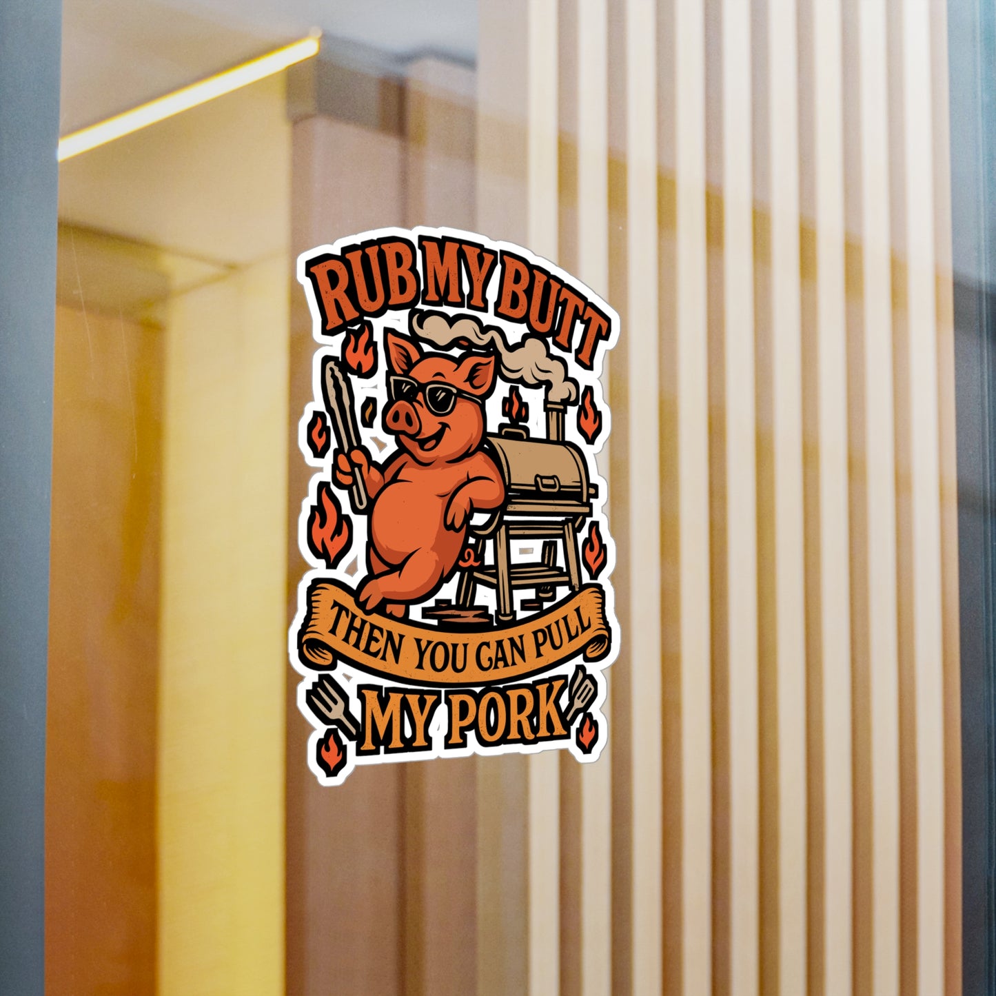 Rub My Butt Then You Can Pull My Pork – Funny BBQ Sticker for Grill, Laptop or Water Bottle | Bacon Lover Gift