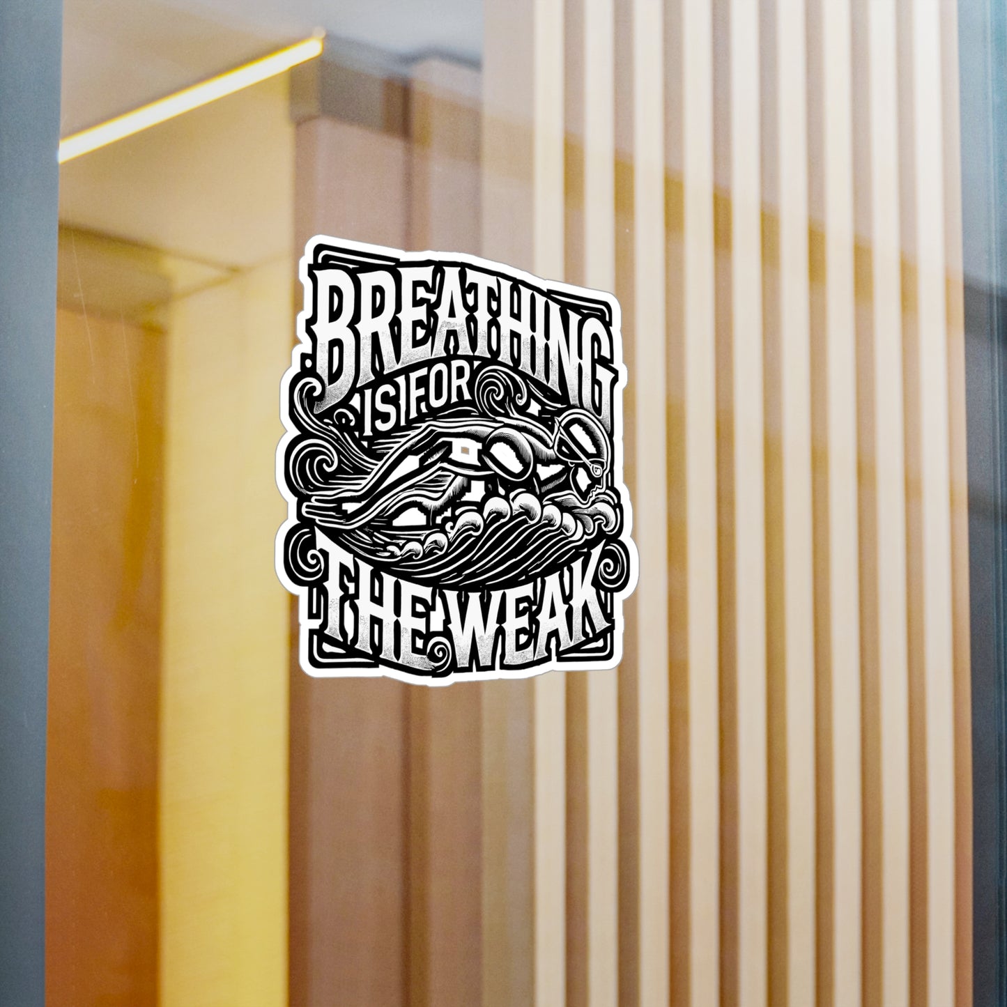 Breathing Is For The Weak – Swimming Vinyl Sticker for Laptop & Water Bottle | Swimmer Gift, Funny Water Decal