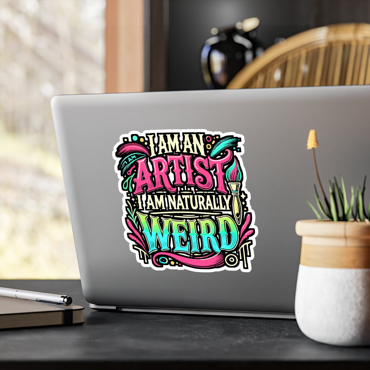 I Am An Artist I Am Naturally Weird – Vinyl Art Sticker for Laptop or Water Bottle | Creative Artist Gift, Funny Decal