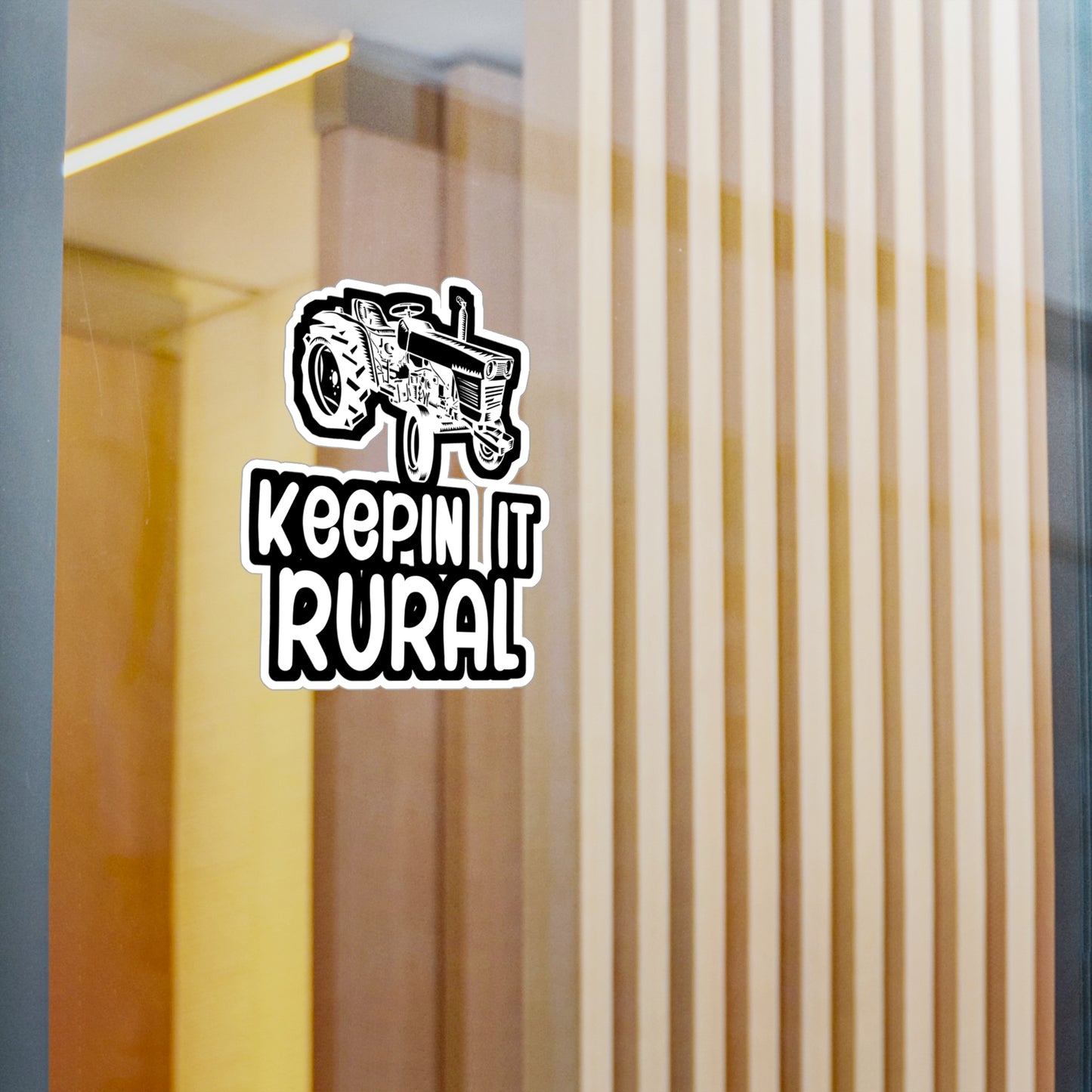 Keepin it rural - Farmer Sticker for Wall, Laptop, Window, Truck, Car Farmer Gift Vinyl Funny Decal Sticker