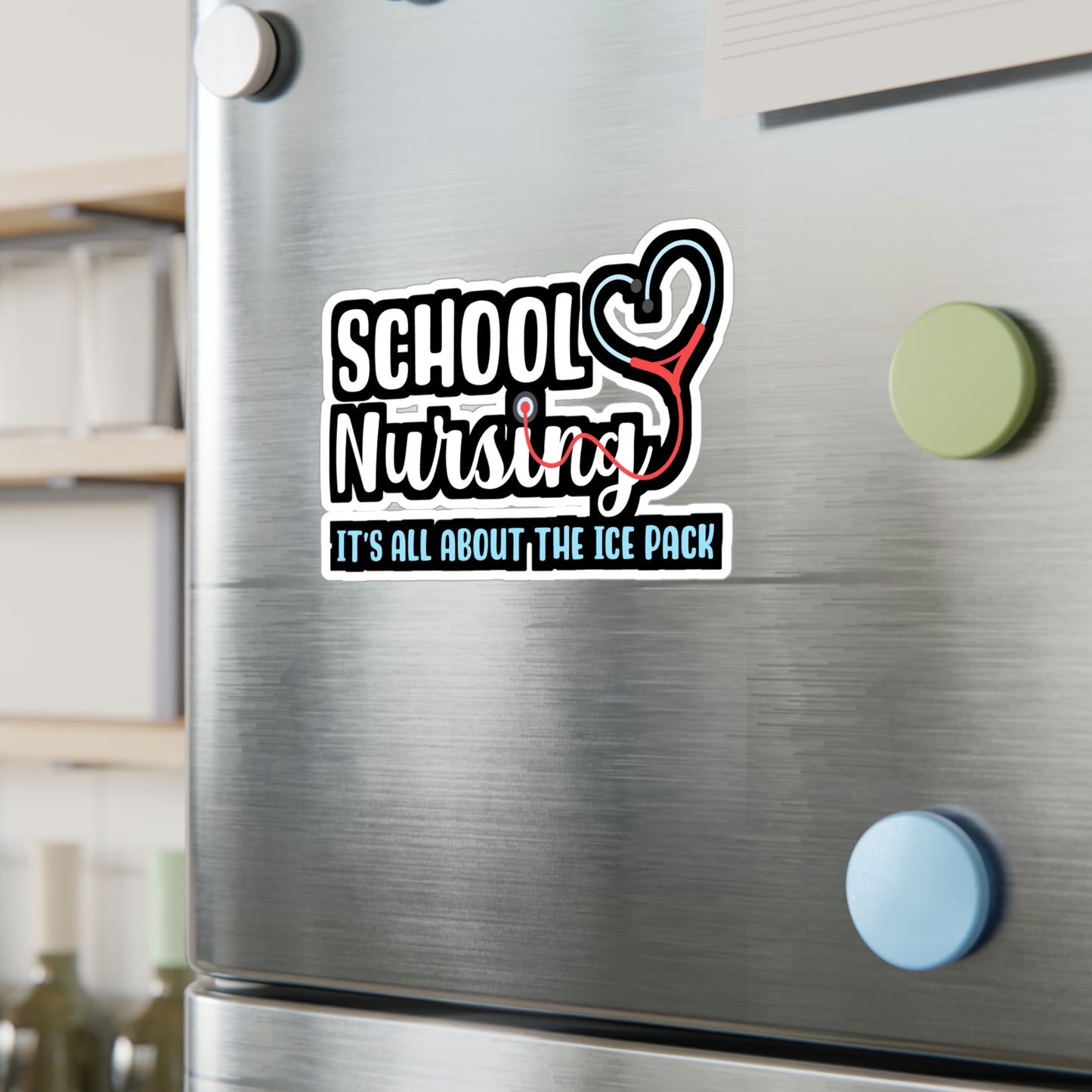 School Nursing It's All About the Ice Pack | School-nurse Sticker | Nursery Decals | School-nurse Gift