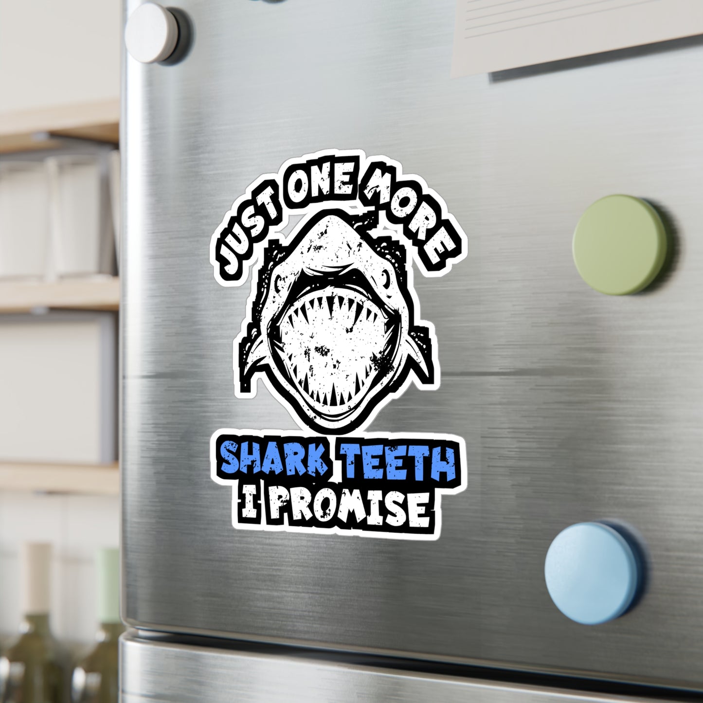 Just One More Shark Teeth I Promise - Fossil Sticker for Laptop Sticker. Water Bottle Sticker, Vinyl Shark-teeth Decal - Fossil Gift