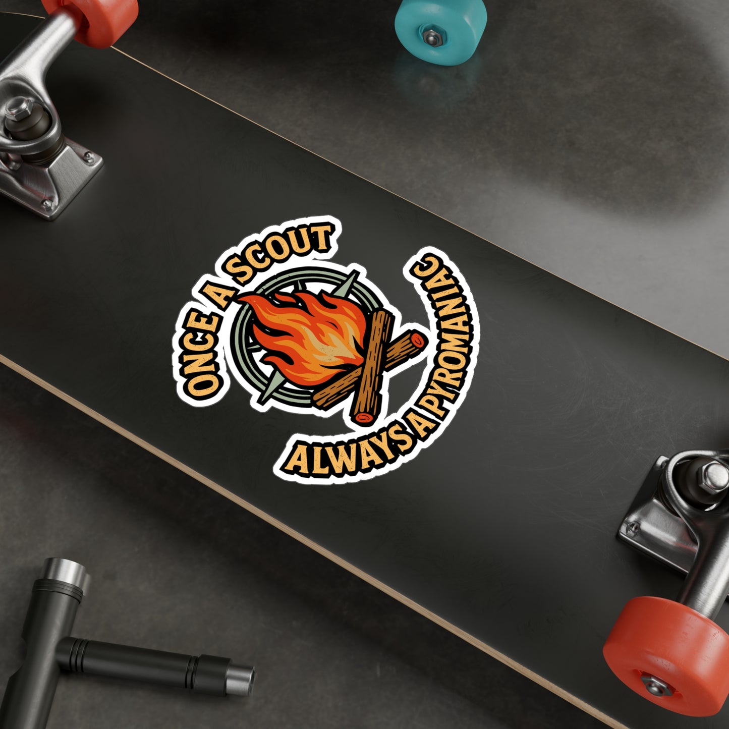 Once A Scout Always A Pyromaniac – Funny Scout Sticker for Laptop or Water Bottle | Vinyl Camping Decal Gift