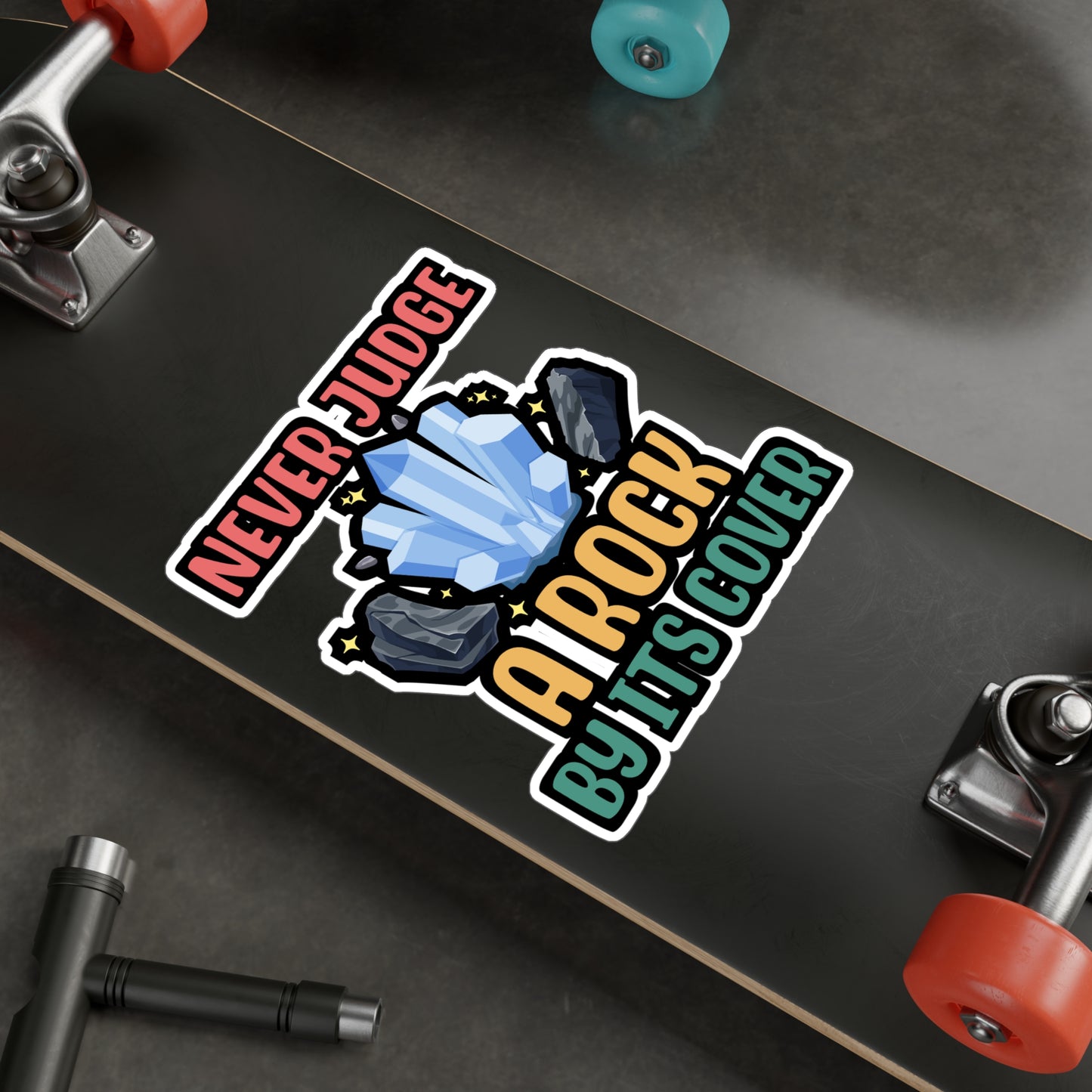 Never Judge A Rock By Its Cover - Geology Sticker for Laptop Sticker. Water Bottle Sticker, Vinyl Geologist Decal - Geology Gift