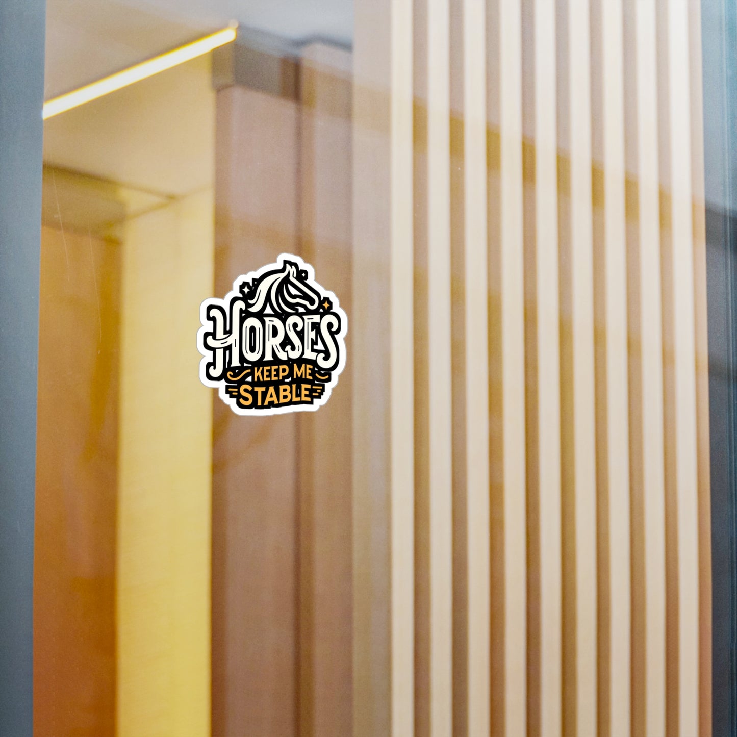 Horses Keep Me Stable - Horse Sticker for Car Window Laptop Sticker. Water Bottle Sticker, Vinyl Pasture Decal, Neigh Sticker - Horse Gift