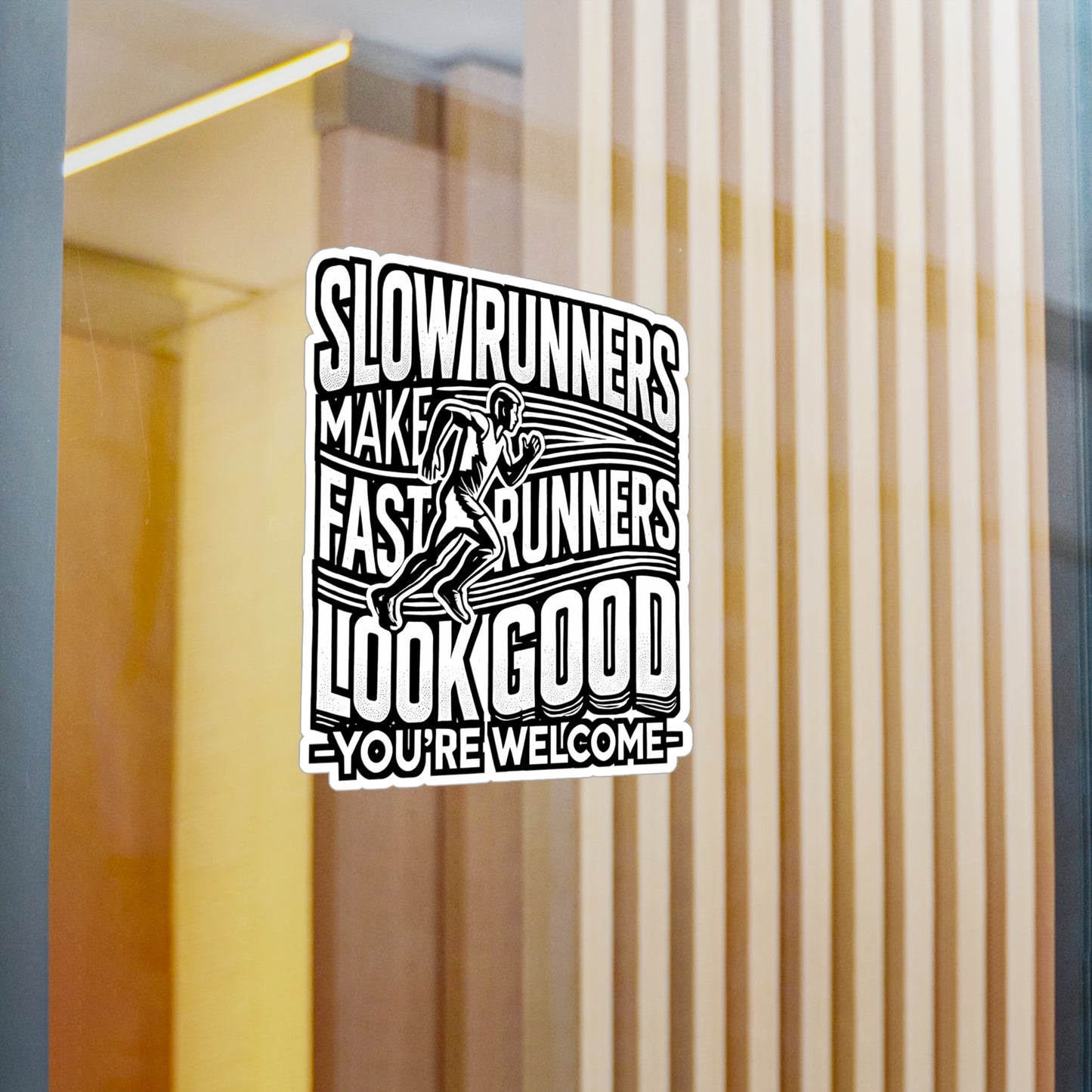 Slow Runners Make Fast Runners Look Good – Funny Running Sticker for Laptop or Water Bottle | Vinyl Decal Gift for Runners