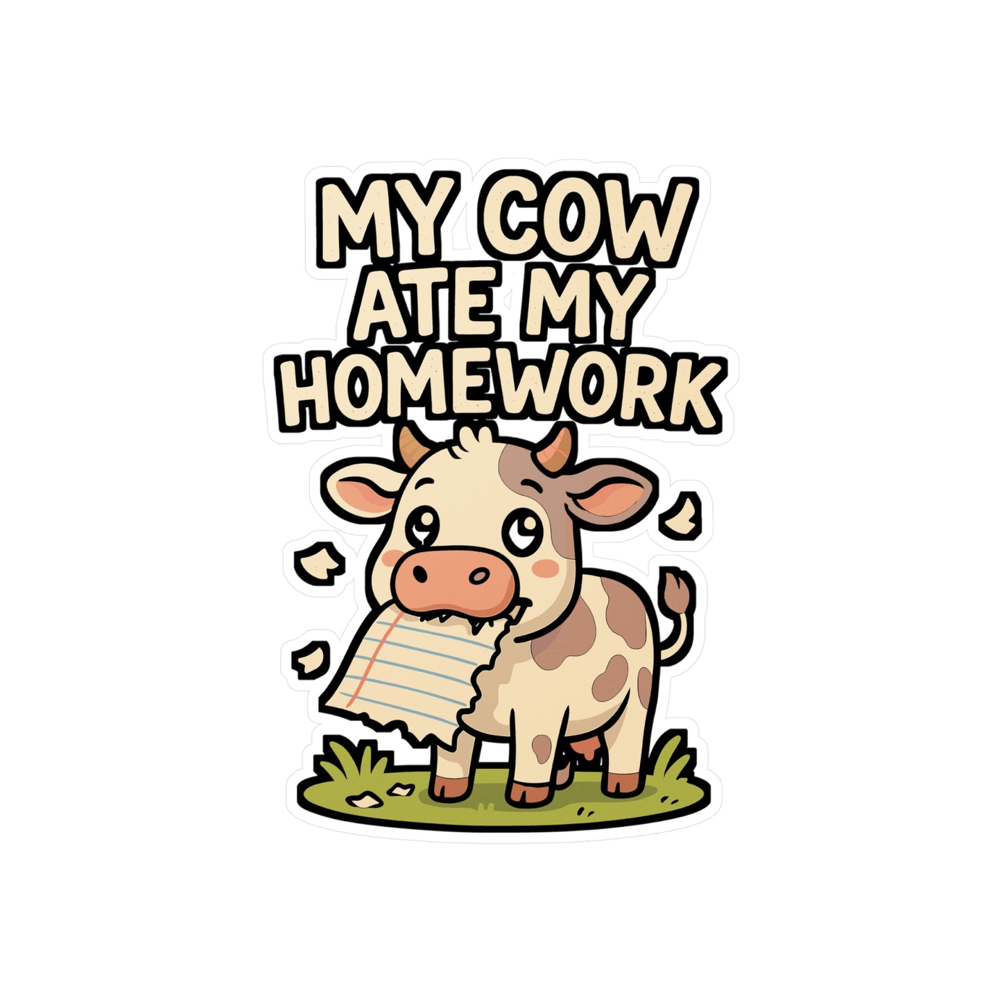 My Cow Ate My Homework – Funny Cow Sticker | Vinyl Decal for Laptop, Car Window or Water Bottle | Heifer & Cattle Lover Gift