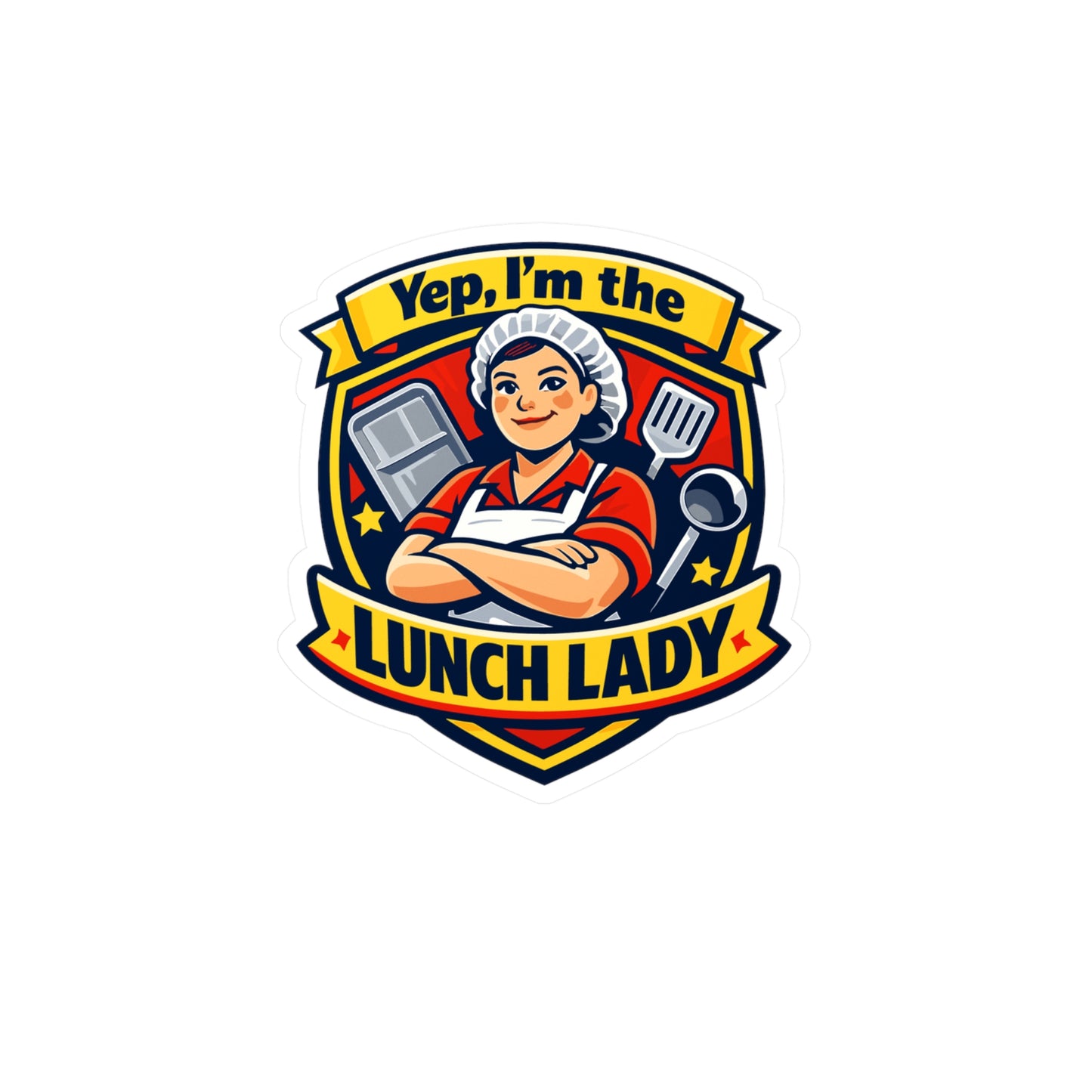 Lunch Lady Sticker Yep, I'm the Lunch Lady Funny School Canteen Vinyl Waterproof Decals for Laptop Water Bottle