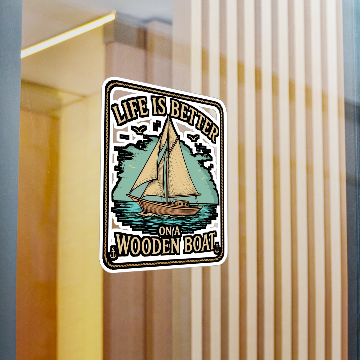 Life Is Better On A Wooden Boat – Vinyl Sticker for Laptop or Water Bottle | Nautical Sailing Gift, Cabin Decor, Boat Lover Accessory