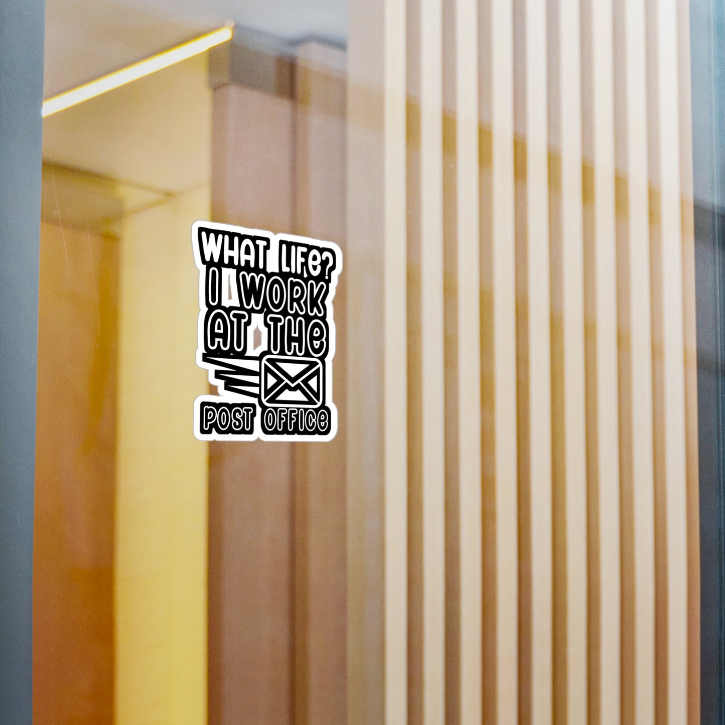 What life i work at the post office - Postal worker Sticker for Wall, Laptop, Window, Truck, Car Postal worker Gift Vinyl Funny postal worker Decal Sticker