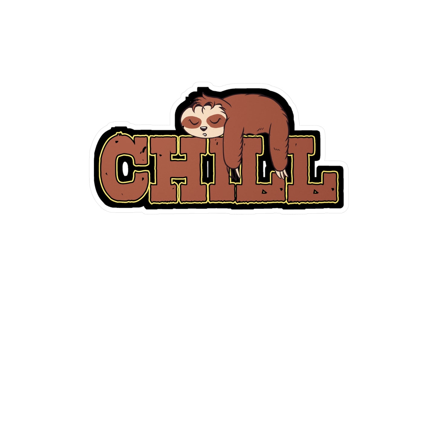 Chill Sloth - Sloth Sticker for Car Window Laptop Sticker. Water Bottle Sticker, Vinyl Cute Decal, Sloths Sticker - Sloth Gift