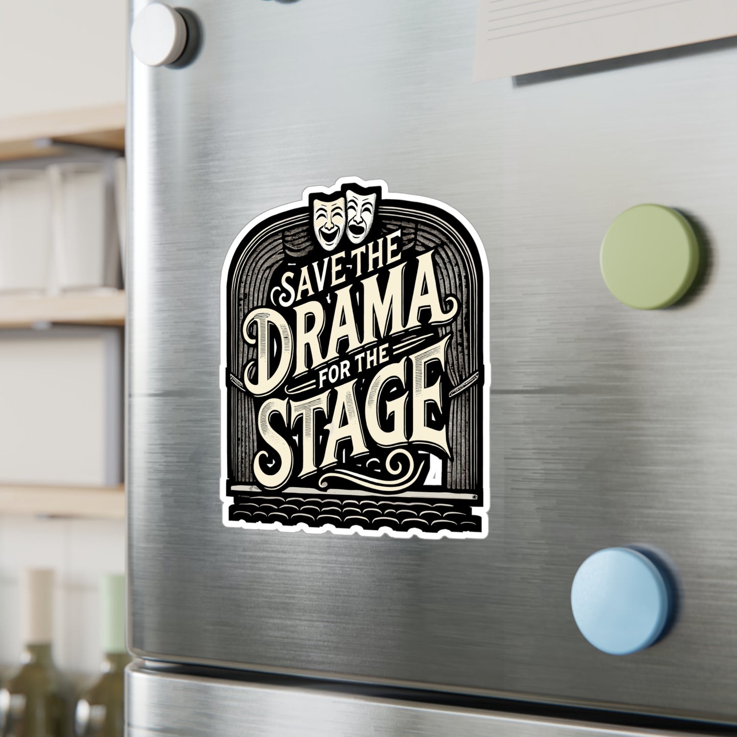 Save The Drama For The Stage - Theatre Sticker for Laptop Sticker. Water Bottle Sticker, Vinyl Audition Decal - Theatre Gift