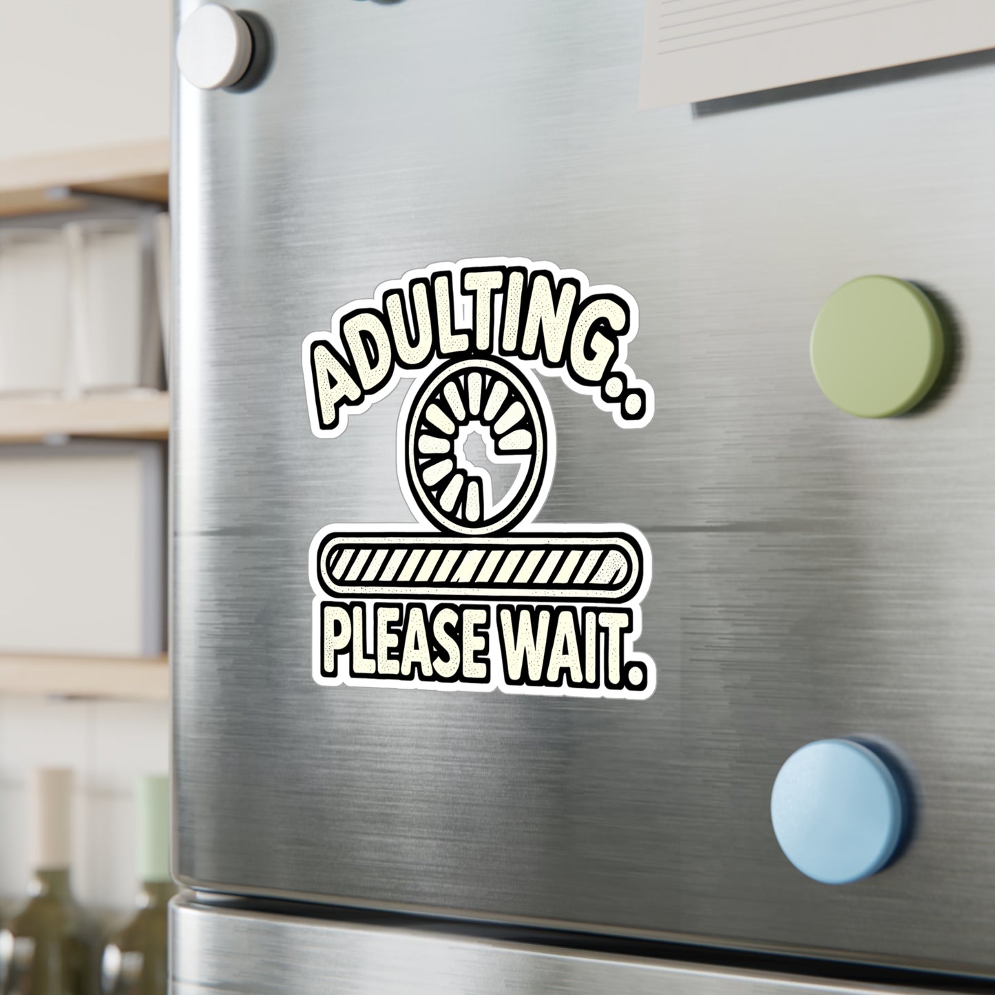 Adulting Please Wait – Vinyl Sticker for Laptop or Water Bottle | Funny Adulting Gift, Motivational Decal