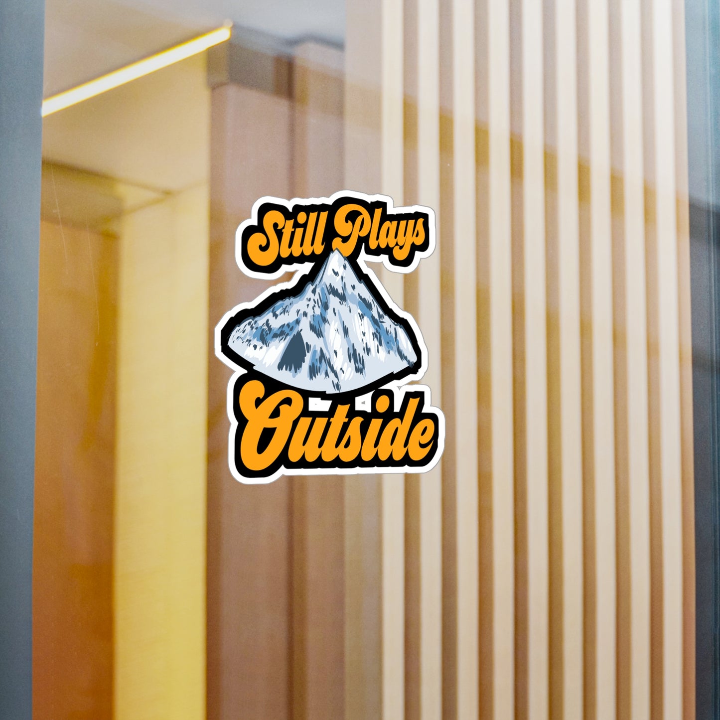 Still Plays Outside - Hiking Sticker for Laptop Sticker. Water Bottle Sticker, Vinyl Camping Decal - Hiking Gift