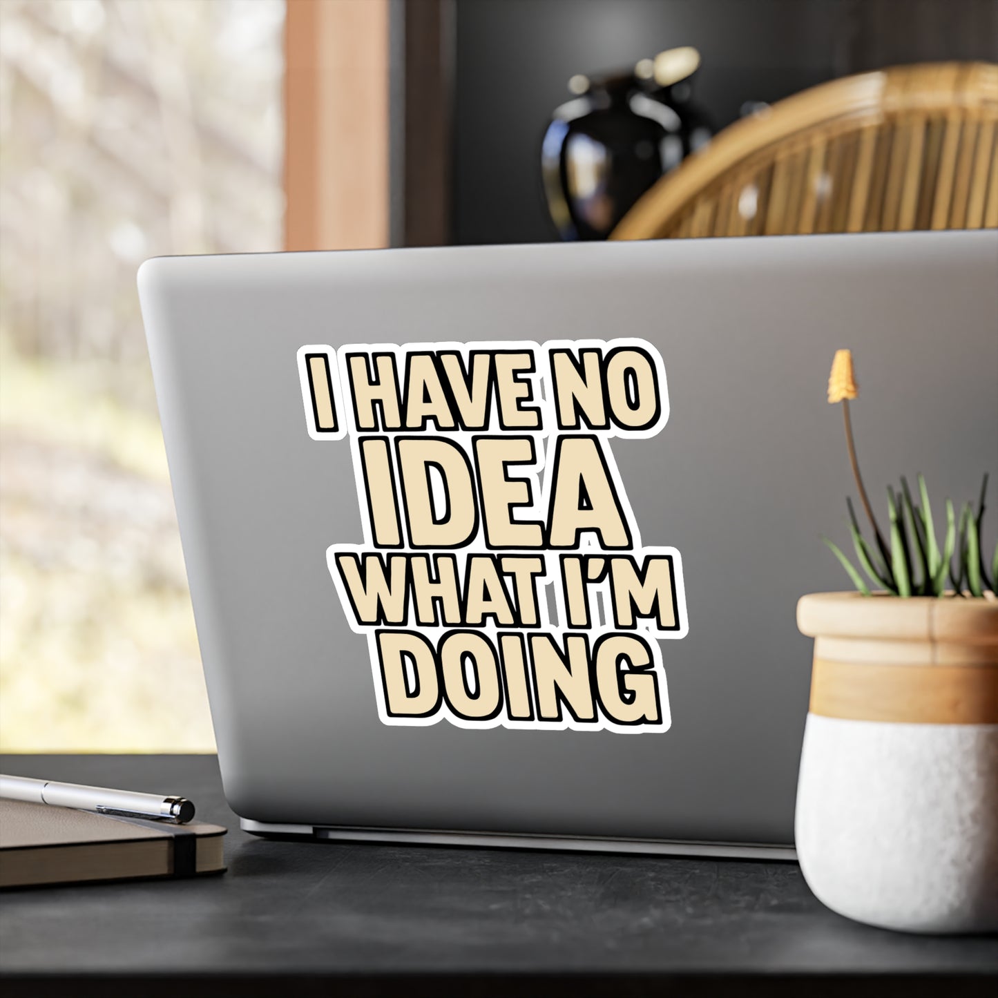 I Have No Idea What I’m Doing – Relatable Humor Sticker for Laptop, Water Bottle & Everyday Chaos Gifts