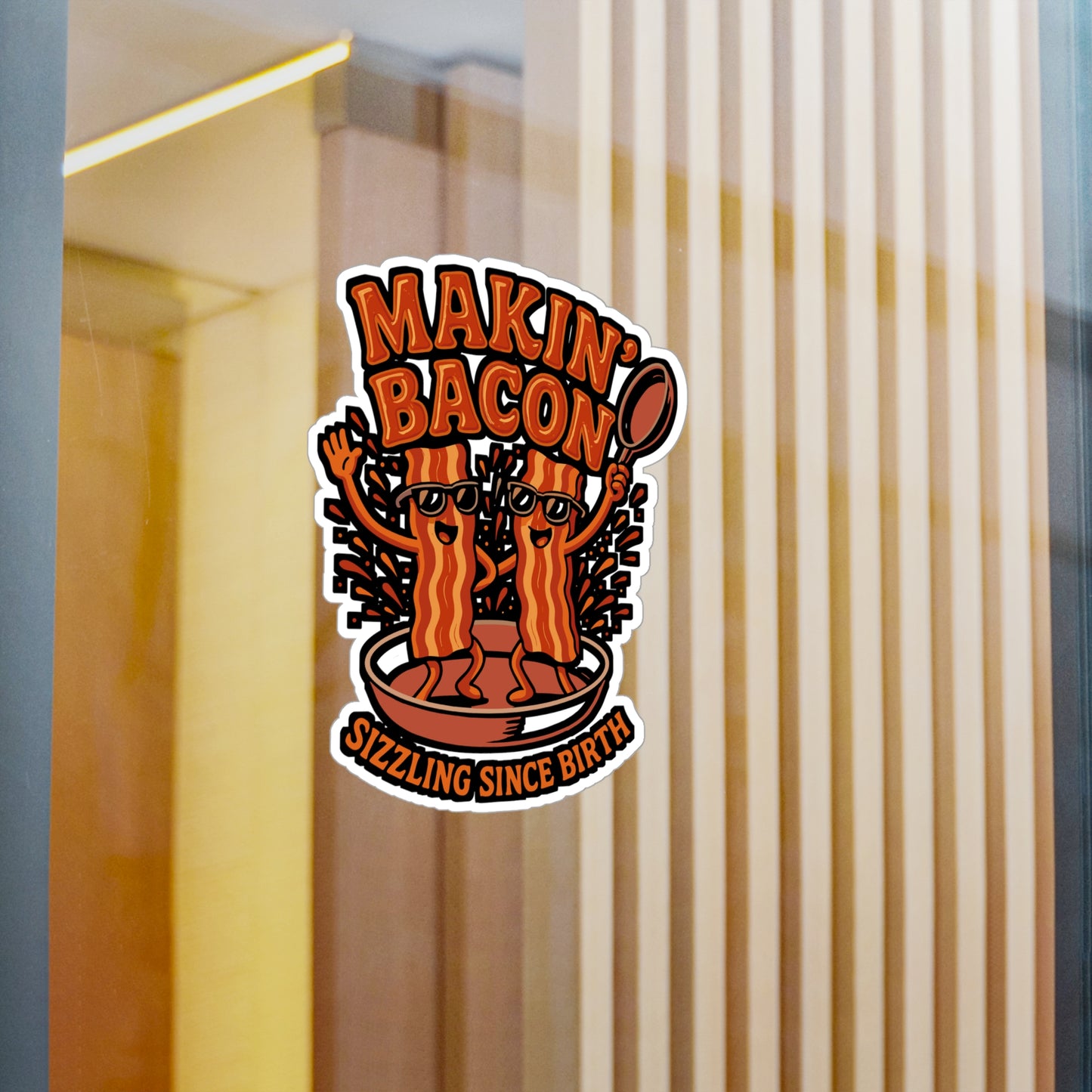 Makin' Bacon - Bacon Sticker for Laptop, Water Bottle - Funny Gift for Food Lovers, BBQ Fans, Men & Women