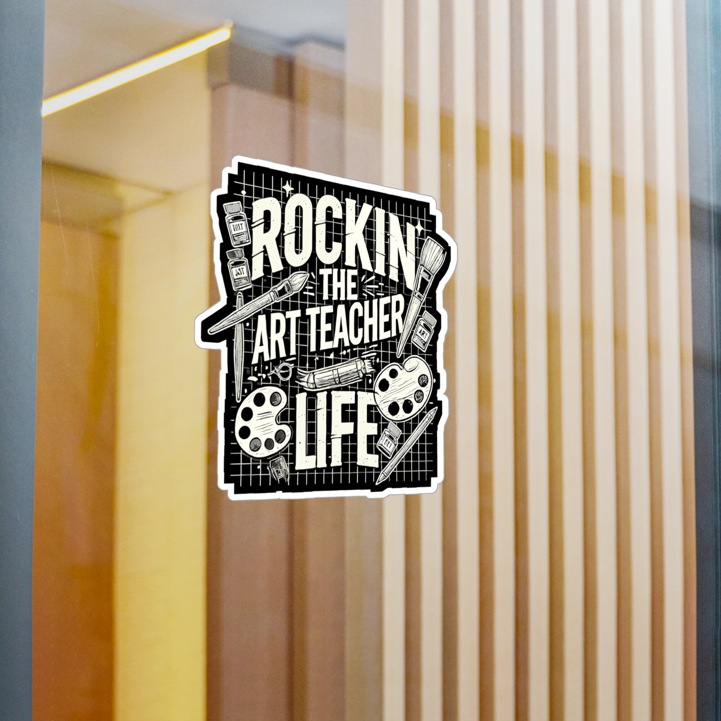 Rockin' The Art Teacher Life - Art-teacher Sticker for Laptop Sticker. Water Bottle Sticker, Vinyl Artist Decal - Art-teacher Gift