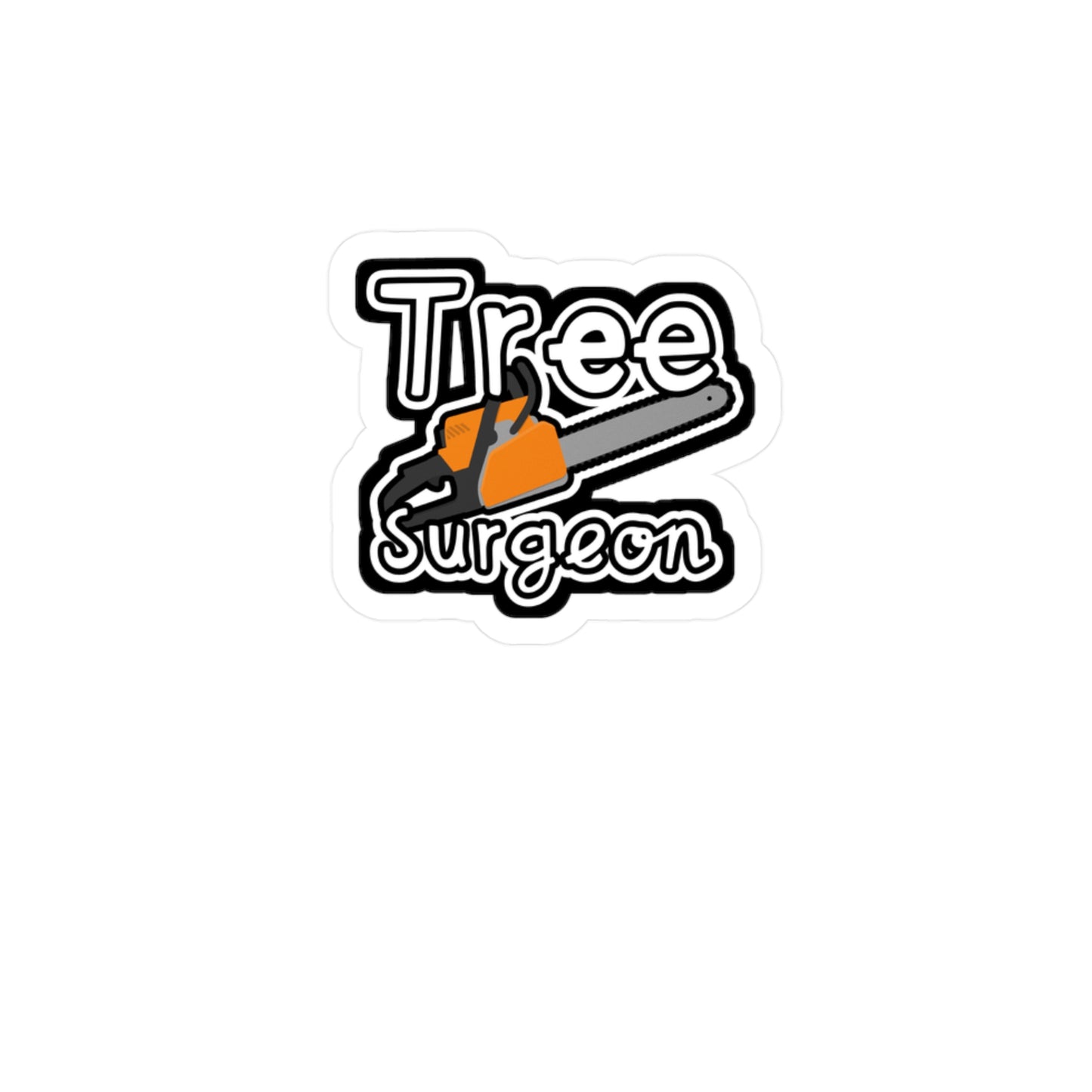 Tree Surgeon - Carpenter Sticker for Wall, Laptop, Window, Truck, Car Carpenter Gift Vinyl Hard hat Decal Sticker