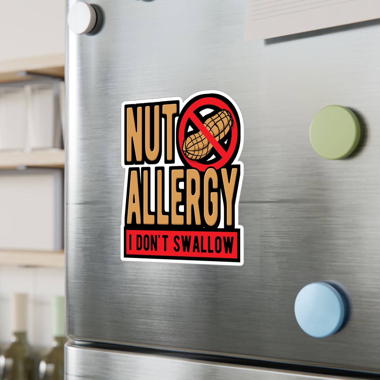 Nut Allergy I Don't Swallow - Peanut Sticker for Laptop Sticker. Water Bottle Sticker, Vinyl Allergy Decal - Peanut Gift