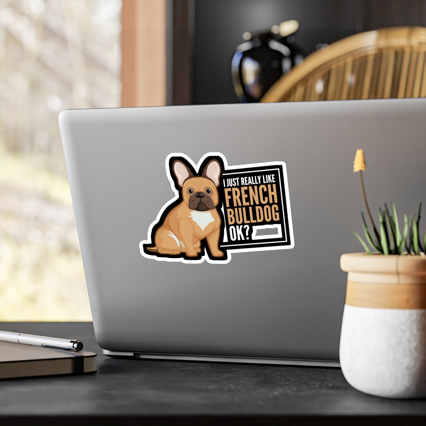 I Really Like French Bulldog - Love Sticker for Laptop Sticker. Water Bottle Sticker, Vinyl Small Decal - Love Gift