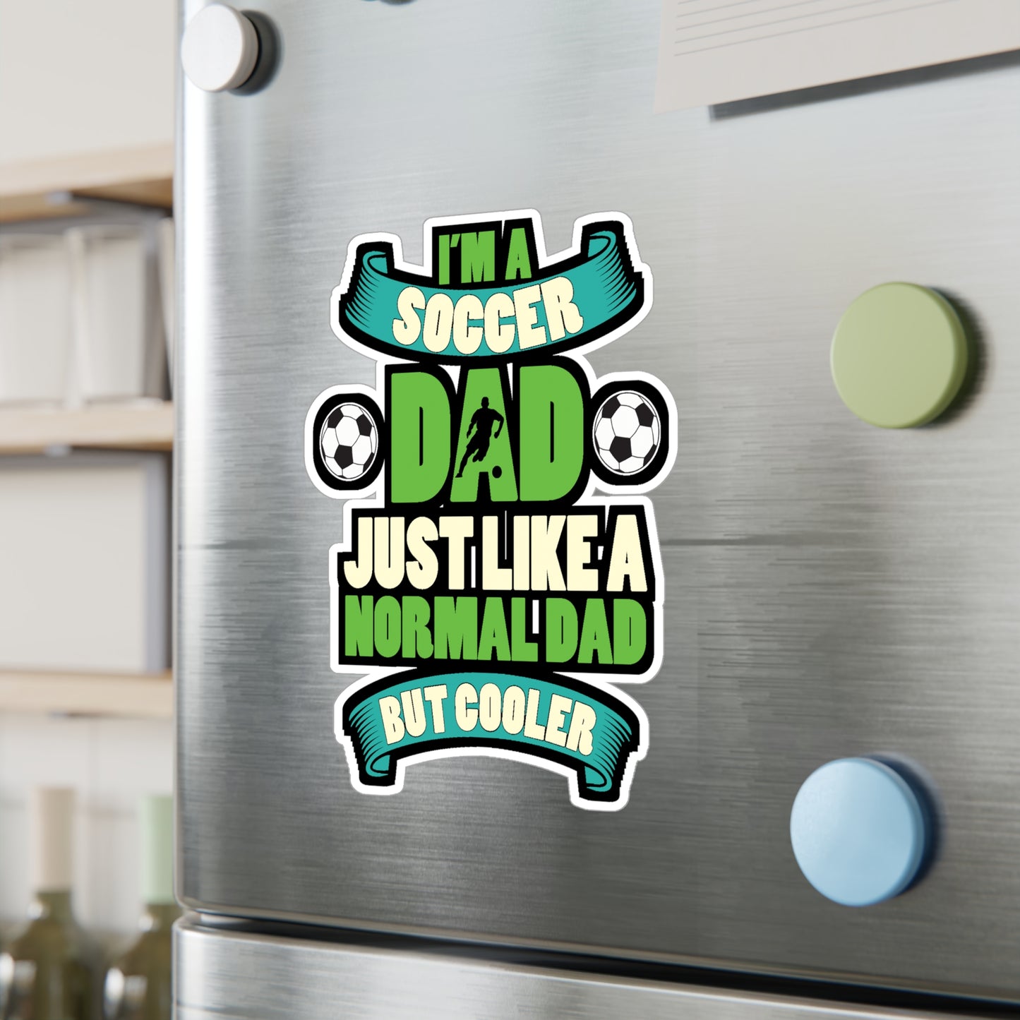 Im a soccer dad just like a normal dad but cooler - Football Sticker for Laptop Sticker. Water Bottle Sticker, Vinyl  Decal - Football Gift