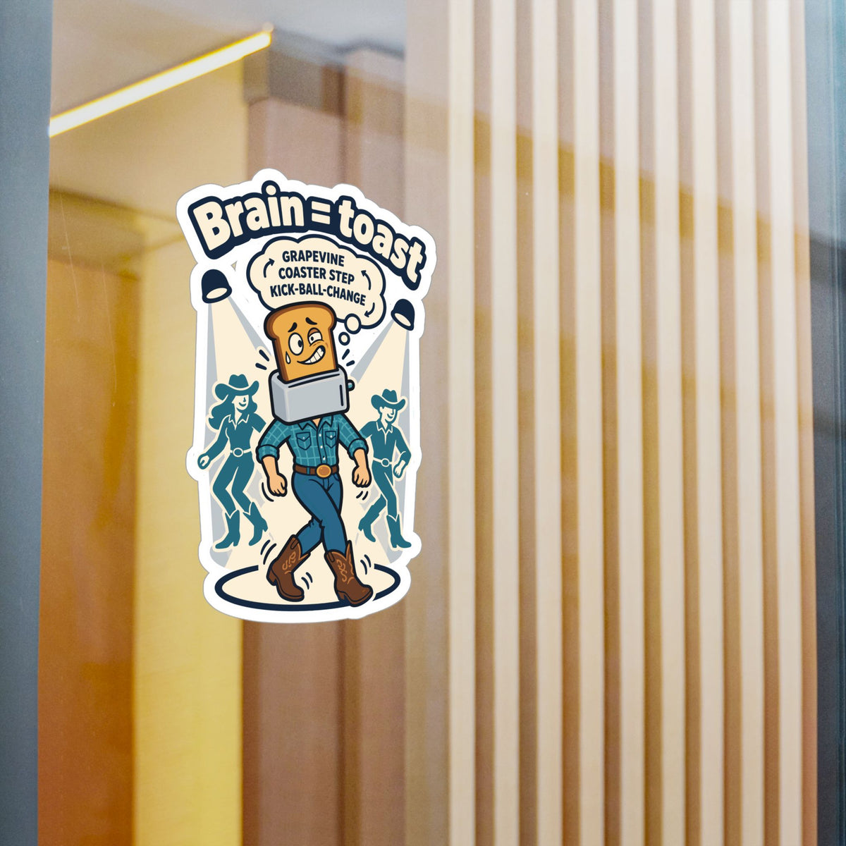 Line Dance Sticker - Brain = Toast Design for the Country-Life Dancer, Western Decals for Laptop and Water Bottle