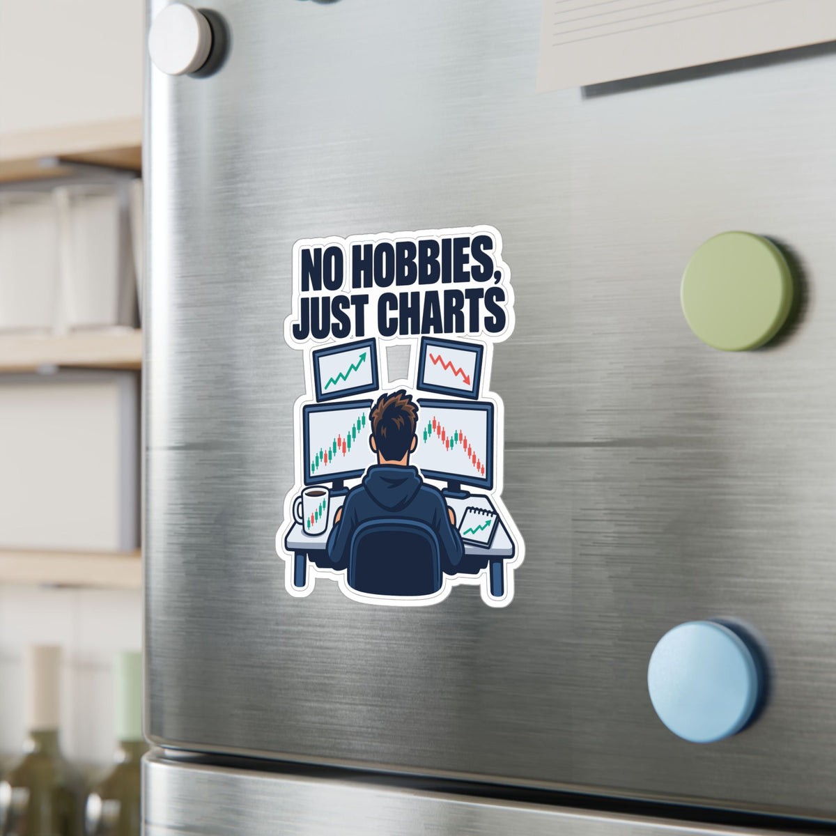 Day Trading Sticker - No Hobbies, Just Charts - Decals for the Stock Market and Forex Trader, Laptop or Water Bottle
