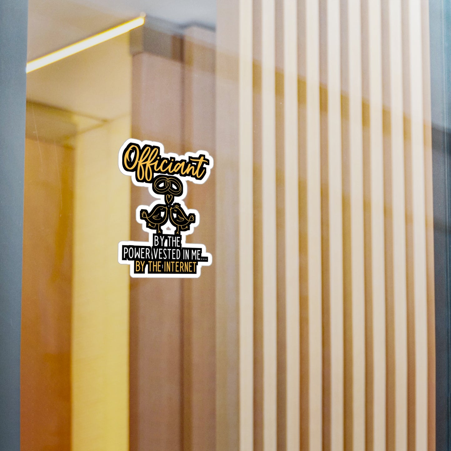 Officiant By The Power Vested In Me... By The Internet | Wedding-officiant Sticker | Online Decals | Wedding-officiant Gift