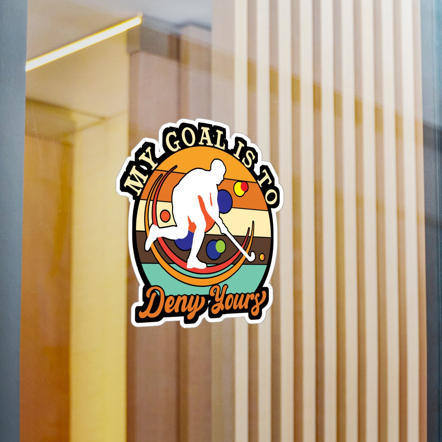 MY Goal is to Deny Yours - Field hockey Sticker for Laptop Sticker. Water Bottle Sticker, Vinyl Hockey Decal - Field hockey Gift