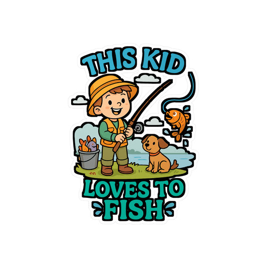 This Kid Loves To Fish - Fishing Sticker for Kids, Laptop, Water Bottle, Gift for Young Anglers