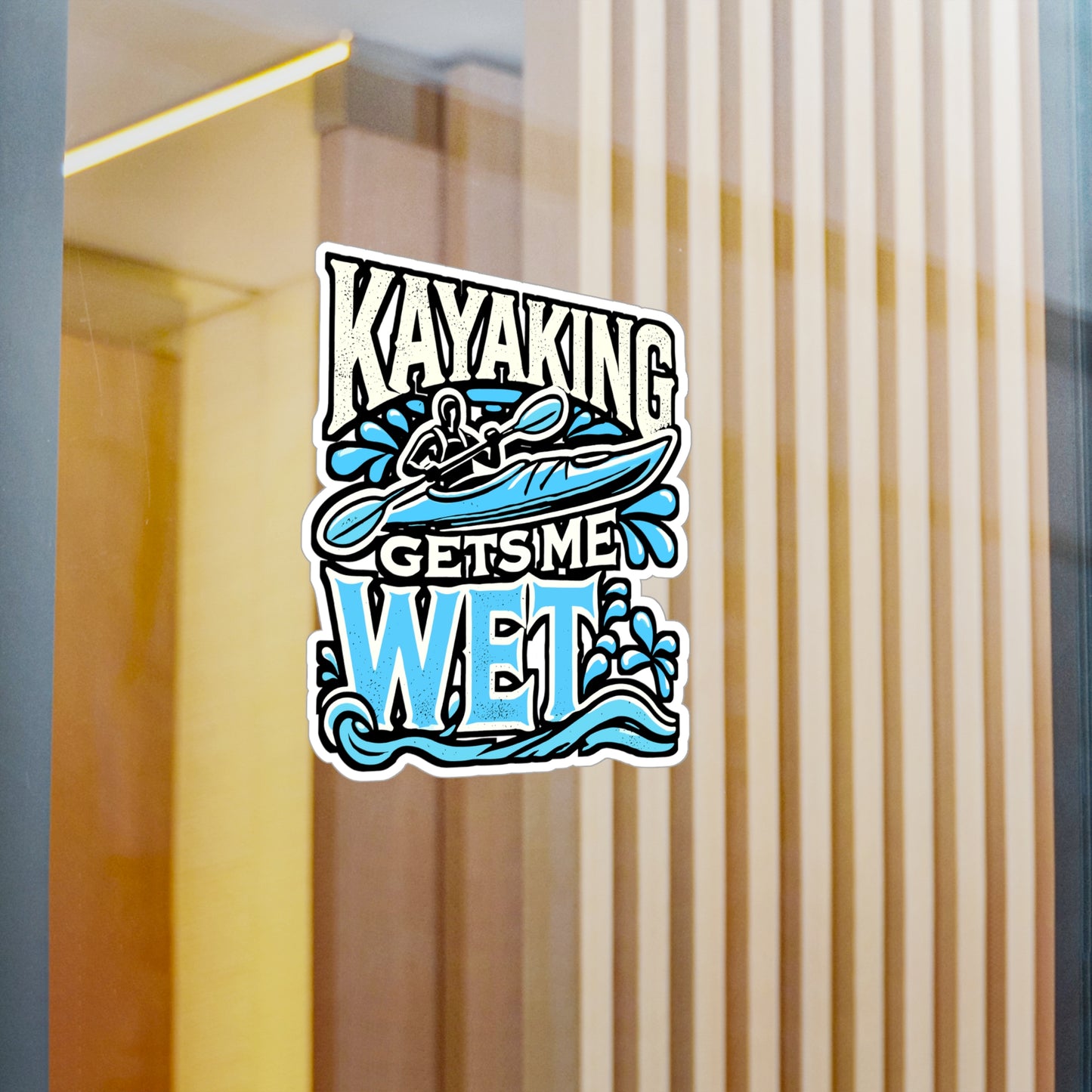 Kayaking Gets Me Wet – Vinyl Kayak Sticker for Car Window, Laptop & Water Bottle | Canoe Decal, Kayak Gift for Outdoor Lovers