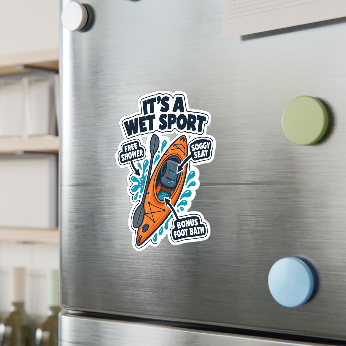 Kayak Sticker It's a Wet Sport – Funny Kayaking and Rowing Decals for a Kayaker's Laptop or Water Bottle