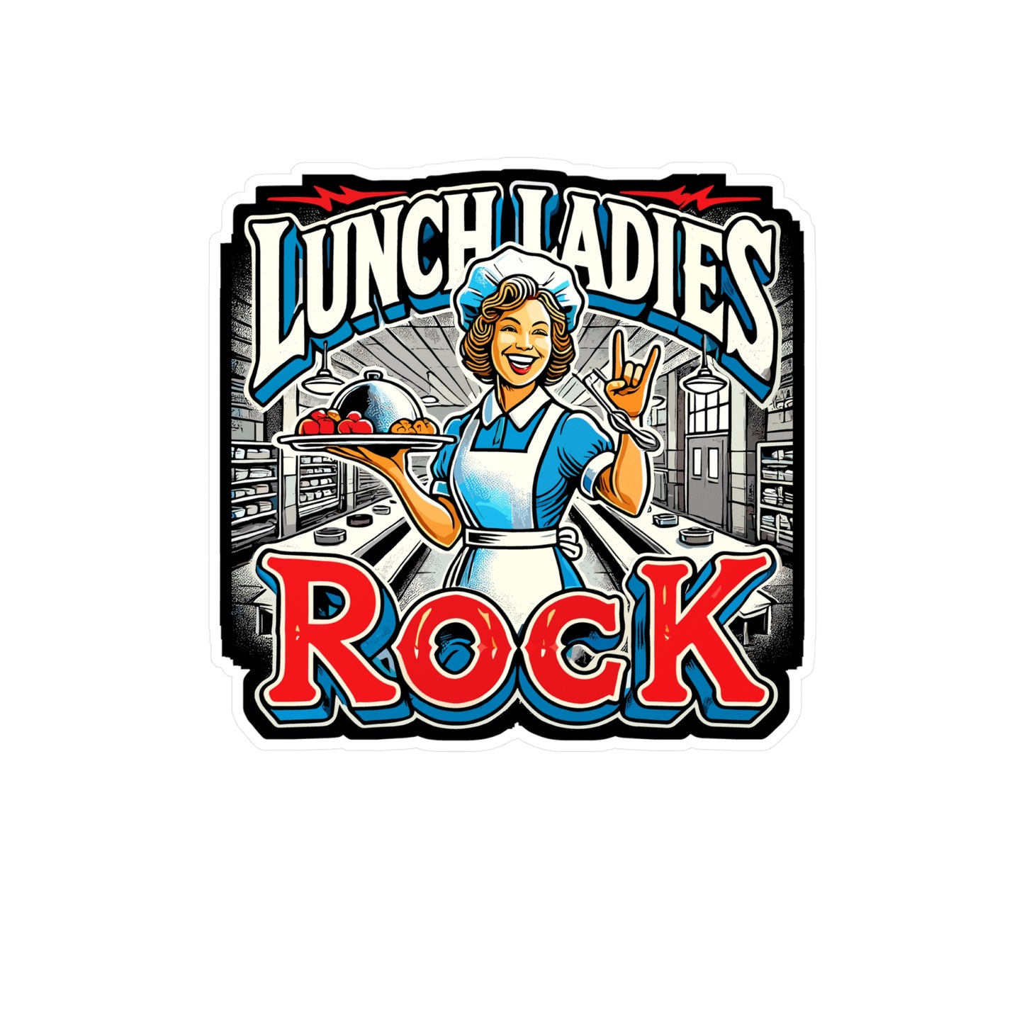 Lunch Ladies Rock - Lunch ladies Sticker for Laptop Sticker. Water Bottle Sticker, Vinyl Cafeteria Decal - Lunch ladies Gift