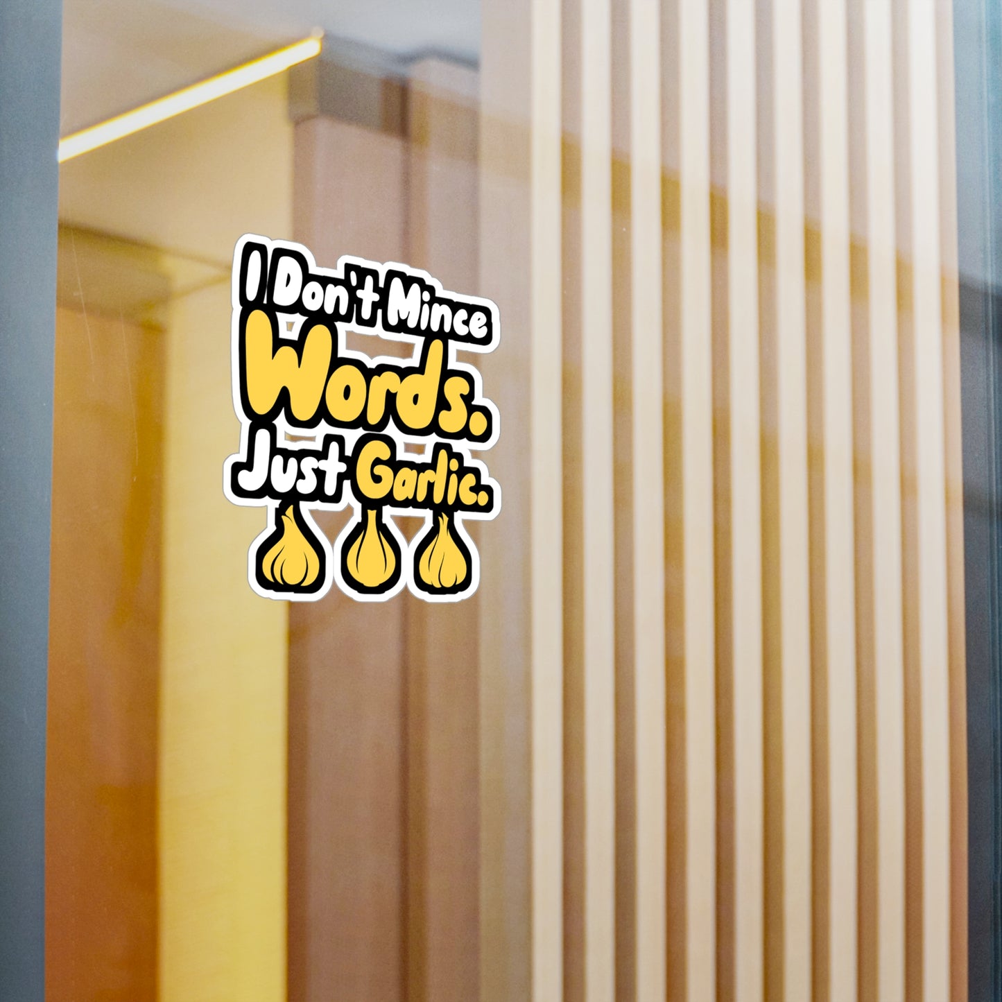 I Don't Mince Words Just Garlic - Italian Sticker for Wall, Laptop, Window, Truck, Car Italian Gift Vinyl Italy Decal Sticker