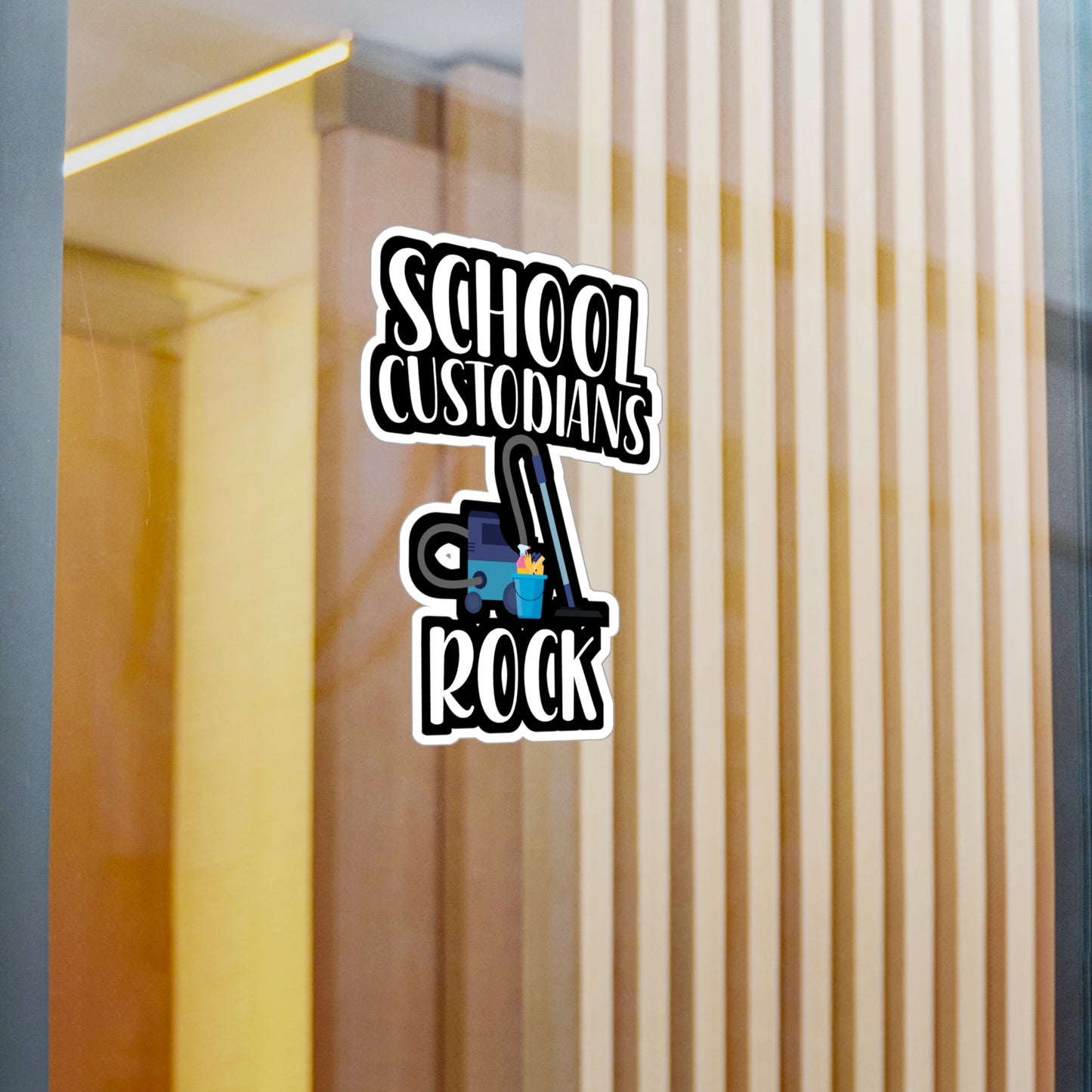 School Custodians Rock - Cleaning Sticker for Wall, Laptop, Window, Truck, Car Cleaning Gift Vinyl Funny Decal Sticker