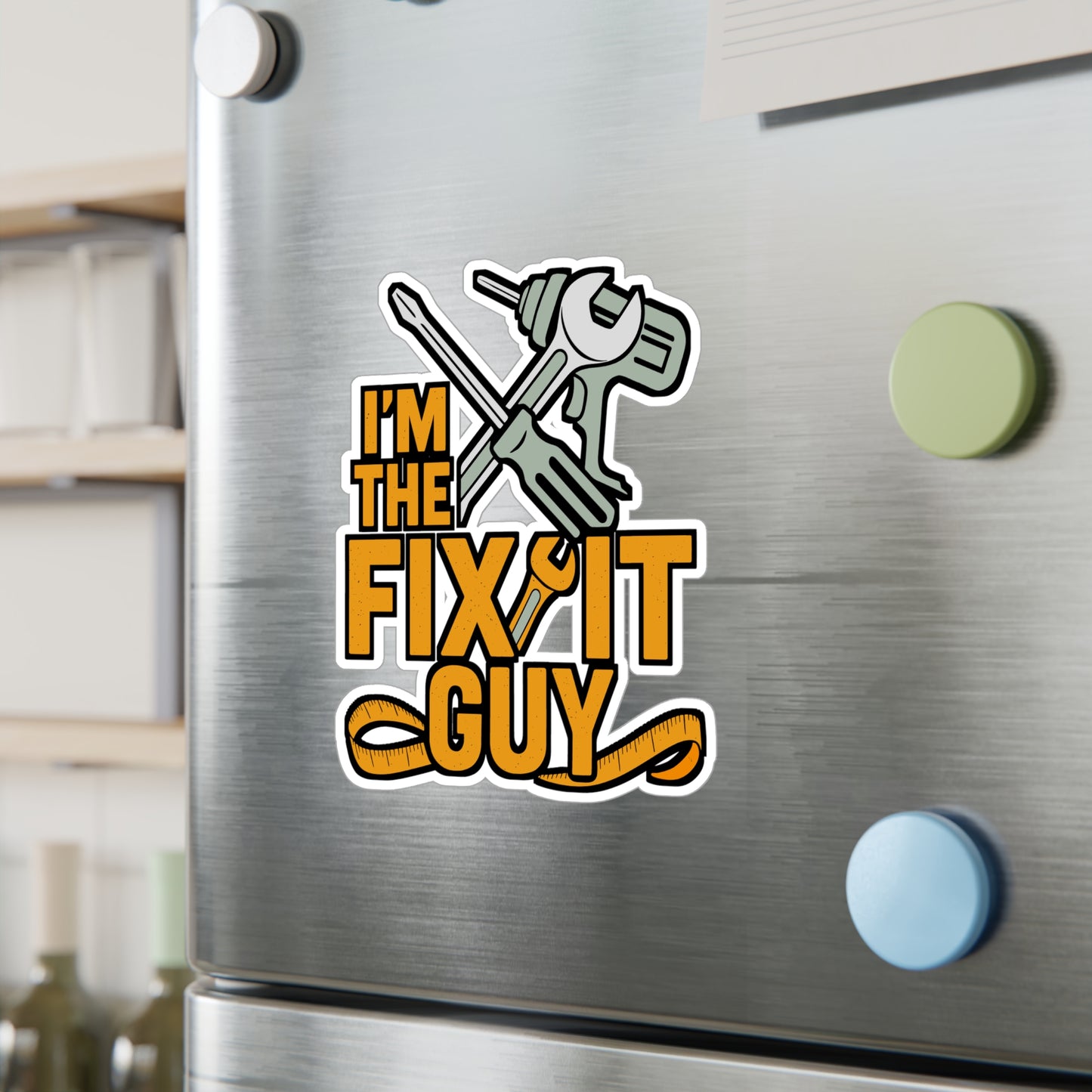 I’m The Fix It Guy – Handyman Sticker for Laptop or Water Bottle | Vinyl Toolbox Decal, Funny Repairman Gift