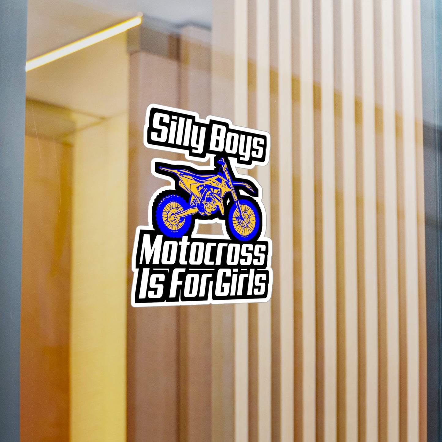 Silly Boys Motocross Is For Girls - Motorcycle Sticker for Laptop Sticker. Water Bottle Sticker, Vinyl Racing Decal - Motorcycle Gift