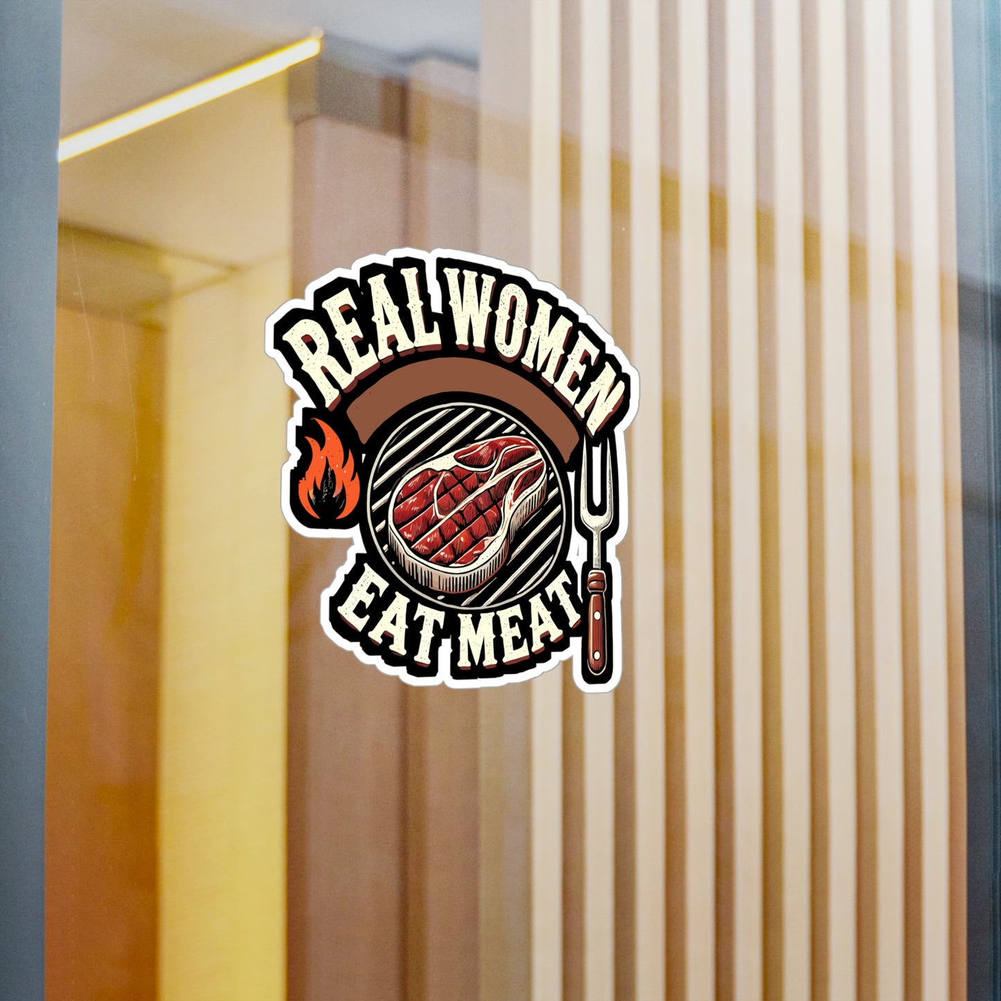 Real Women Eat Meat - BBQ Sticker for Car Window Laptop Sticker. Water Bottle Sticker, Vinyl Steak Decal, Grilling Sticker - BBQ Gift