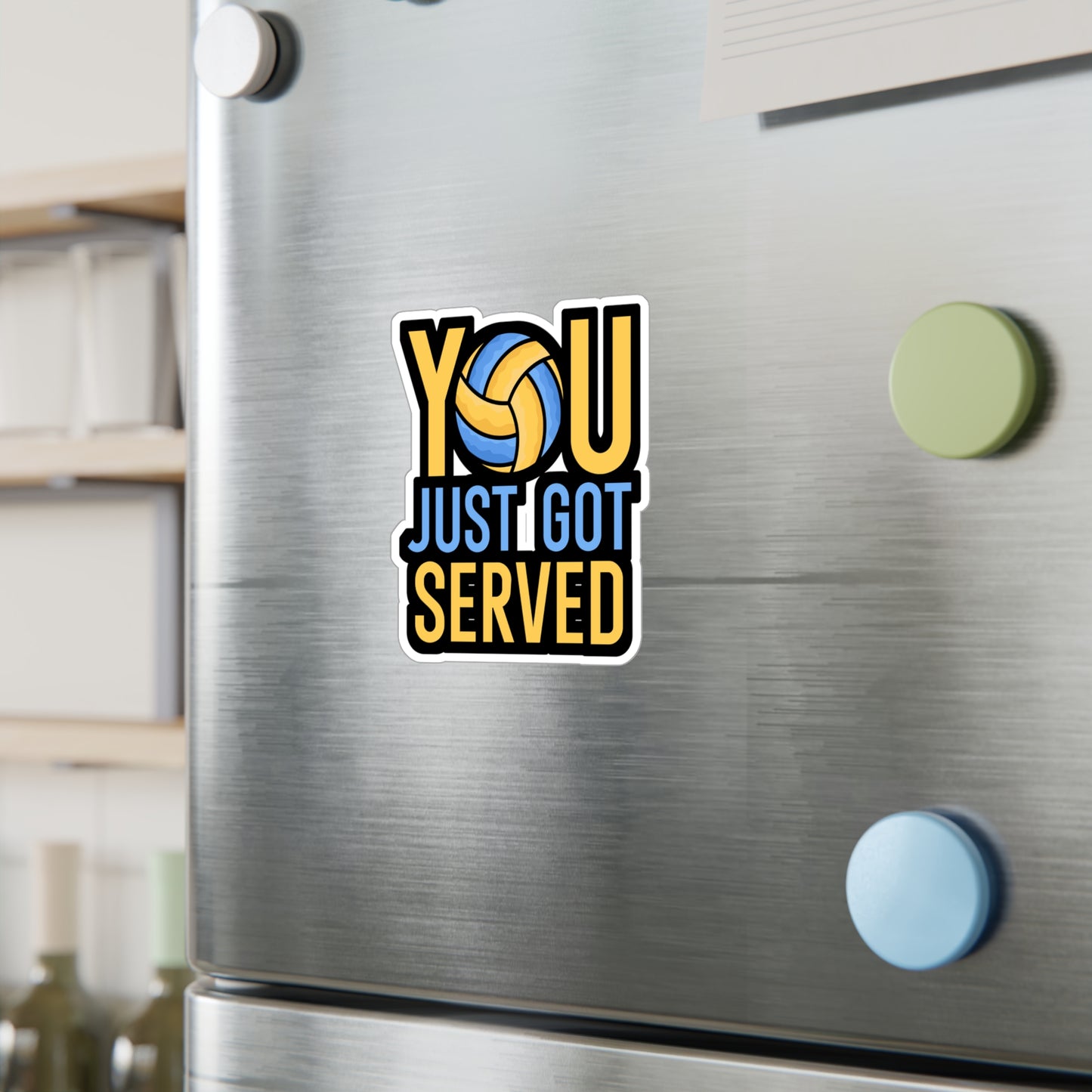 You just got served - Volleyball Sticker for Wall, Laptop, Window, Truck, Car Volleyball Gift Vinyl Volleyball season Decal Sticker