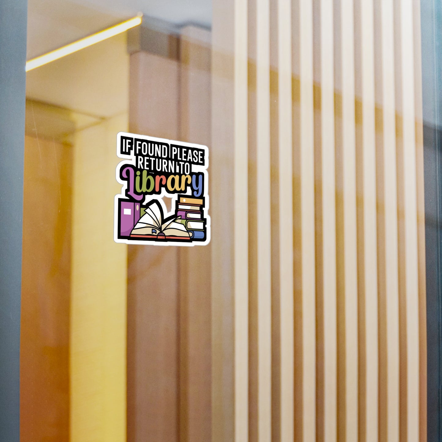 If found please return to library - Author Sticker for Wall, Laptop, Window, Truck, Car Author Gift Vinyl Writer Decal Sticker